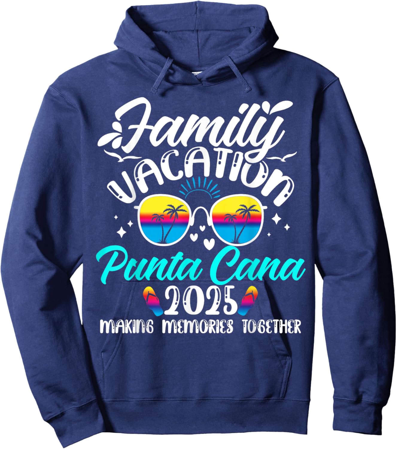 Family Vacation Punta Cana 2025 Making Memories Summer Trip Hoodie - Hoodie | Navy