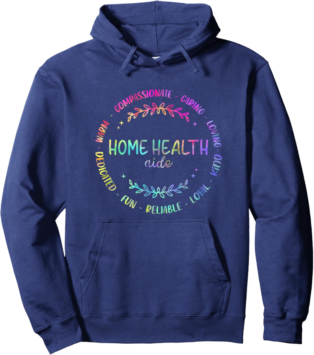 Tie Dye HHA Home Health Aide Healthcare Appreciation Hoodie - Hoodie | Navy