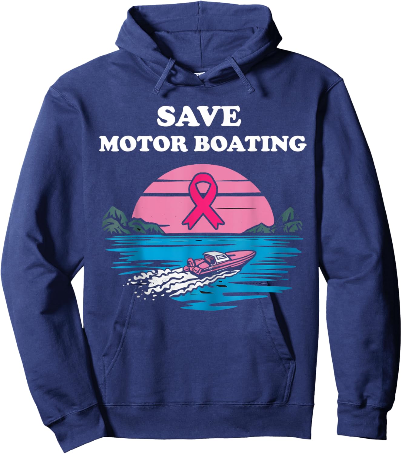 Save Motor Boating Boater Lake Breast Cancer Awareness Hoodie - Hoodie | Navy