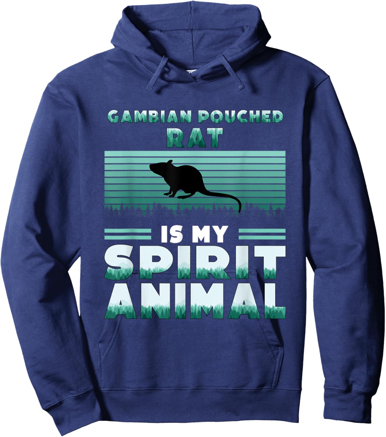 Gambian Pouched Rat is my Spirit Animal African Rat Hoodie - Hoodie | Navy