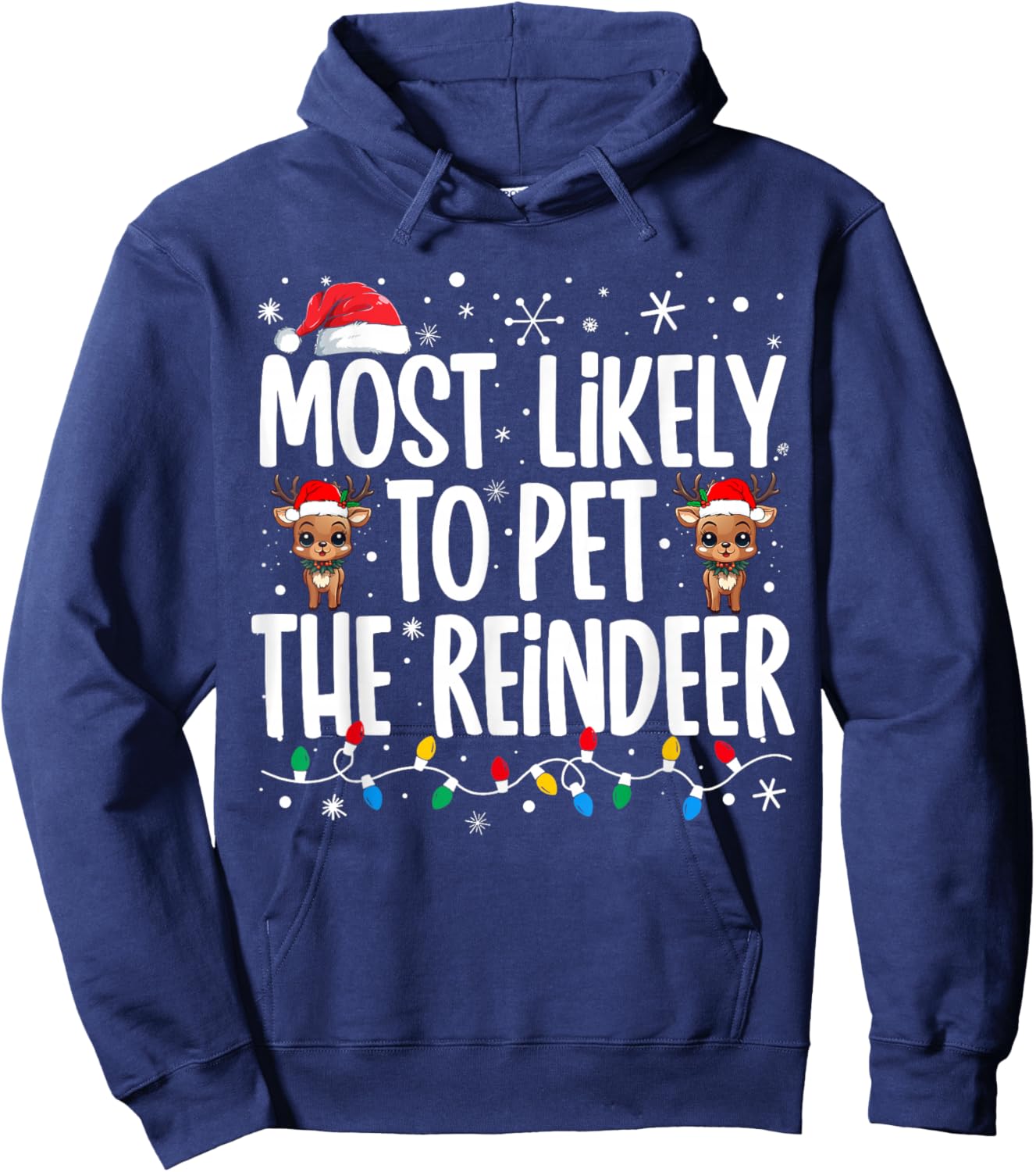 Most Likely To Pet The Reindeer Family Matching Christmas Hoodie - Hoodie | Navy