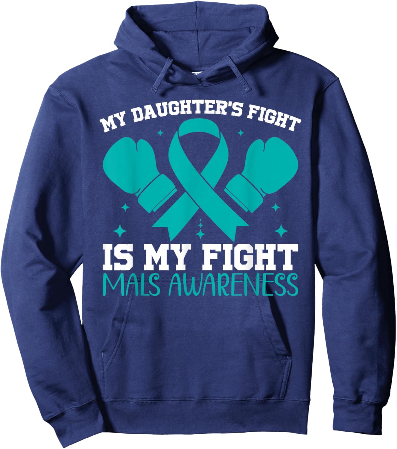 Mom MALS Awareness My Daughter's Fight is My Fight Hoodie - Hoodie | Navy