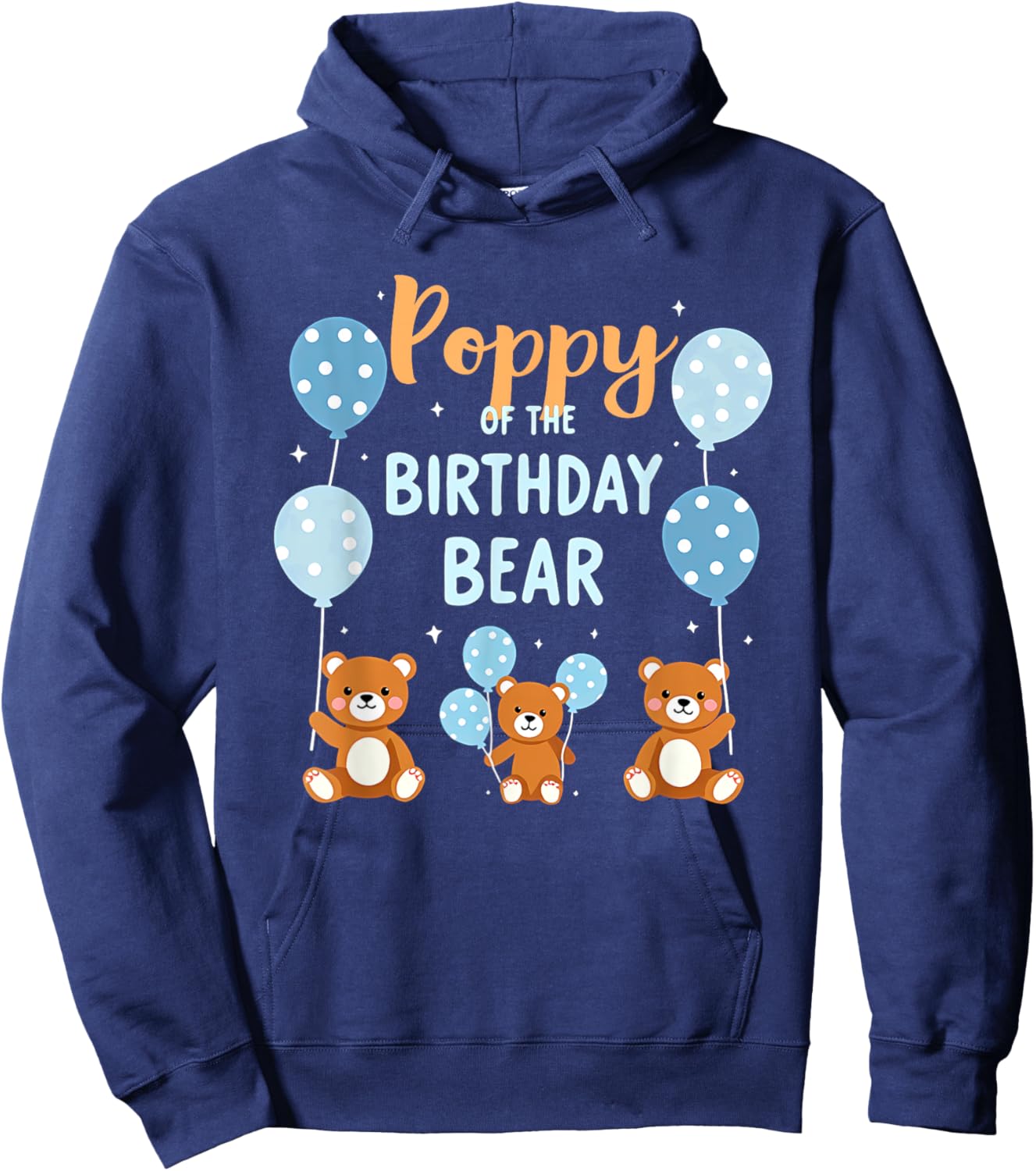 Birthday Bear Grandpa Poppy Of The Birthday Boy Hoodie - Hoodie | Navy