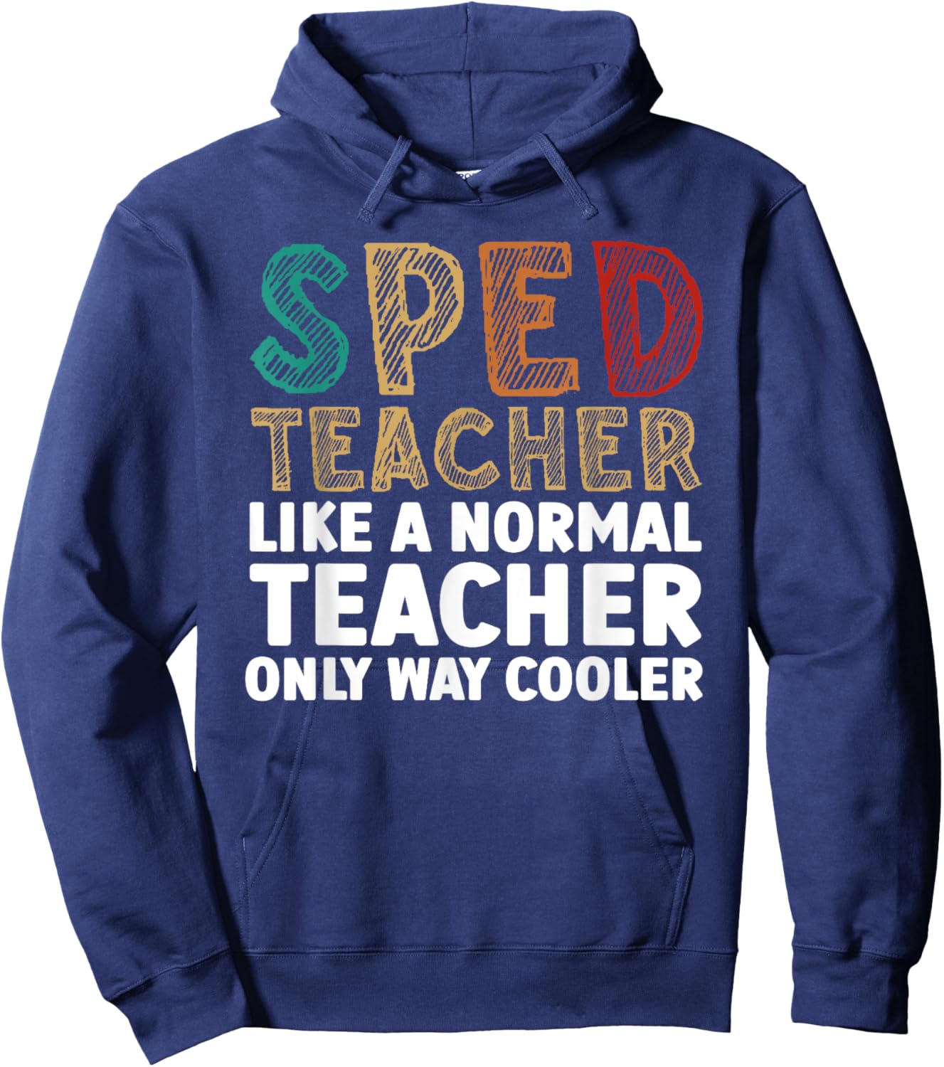 Funny Special Education Design Women SPED Teacher Hoodie - Hoodie | Navy