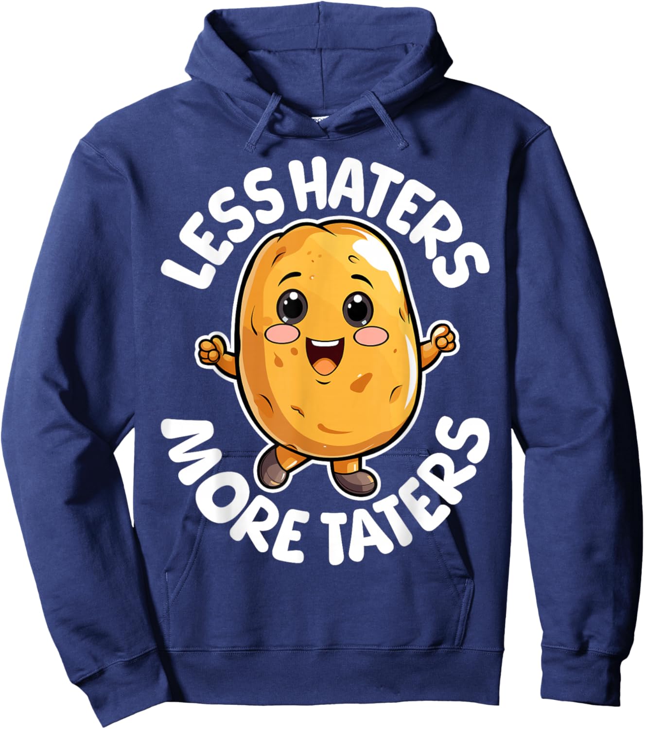 Less Haters More Taters Funny Potato Lover Pun Men Women Hoodie - Hoodie | Navy