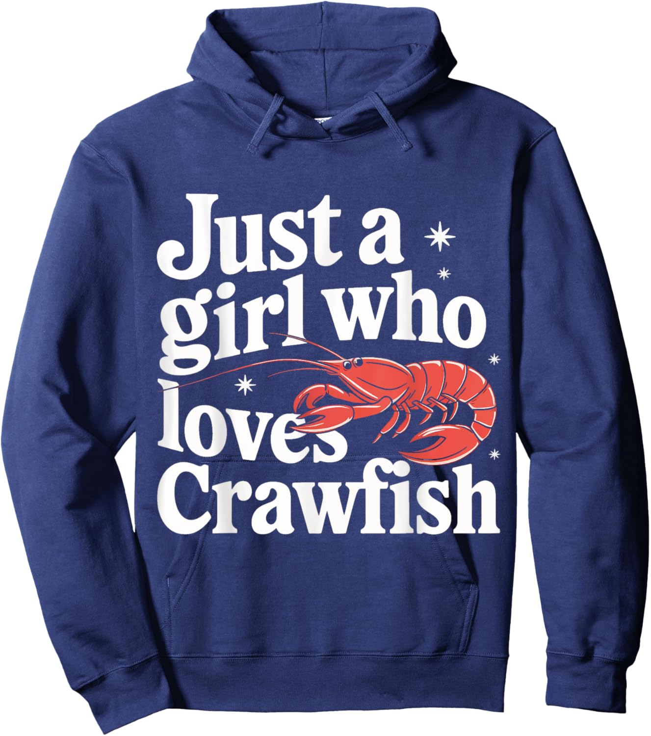 Crawfish Just A Girl Who Loves Crawfish Hoodie - Hoodie | Navy