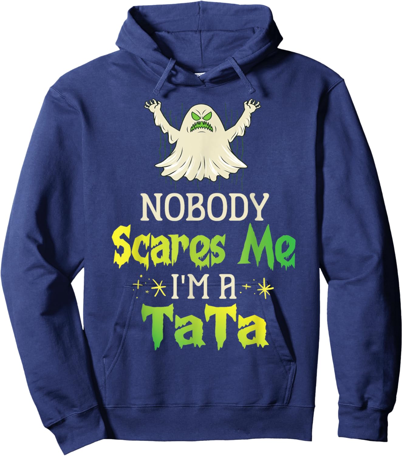 Halloween Ghost Nobody Scares Me I'm A Tata Grandpa Husband Hoodie - Hoodie | Navy