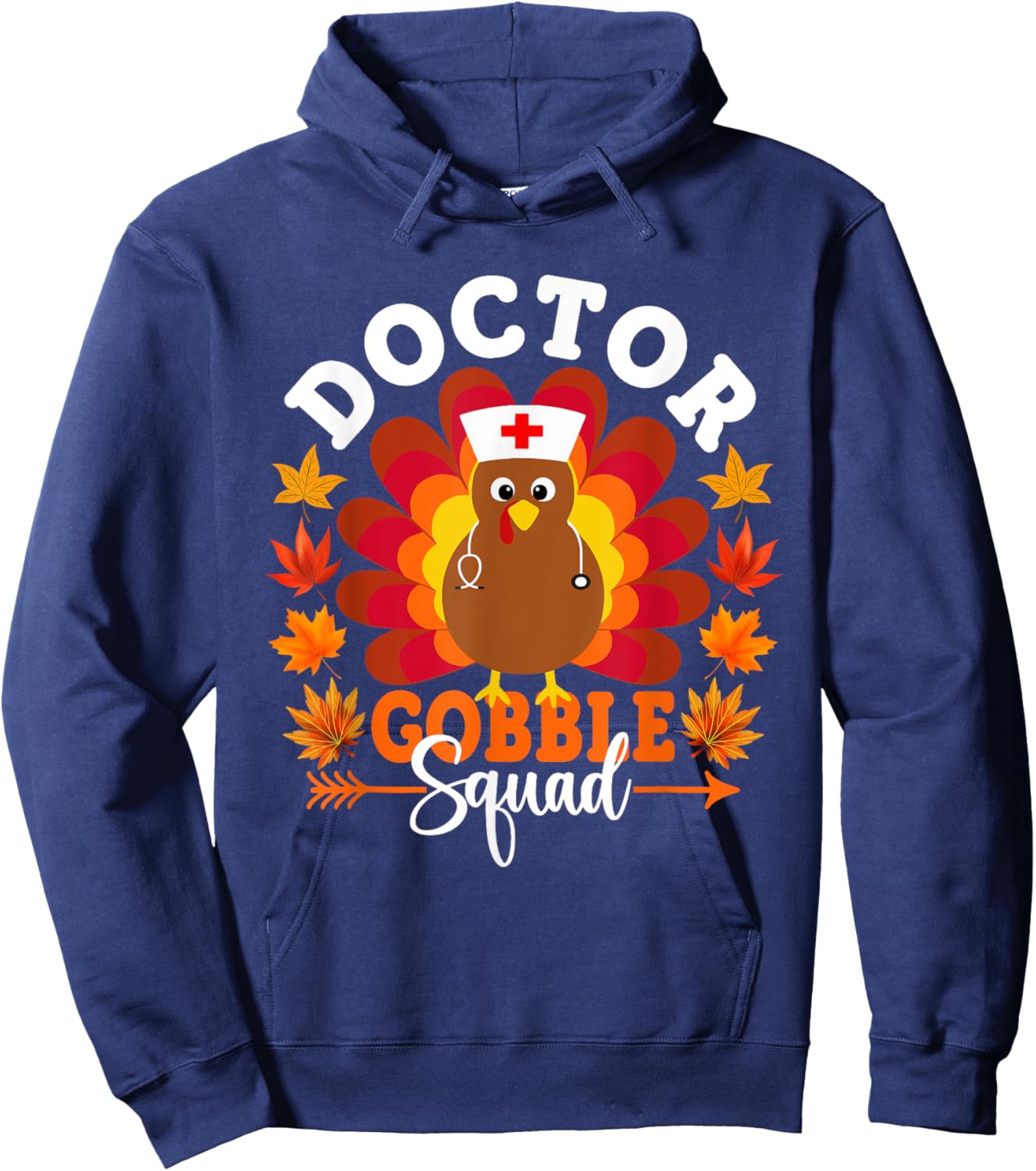 Doctor Gobble Squad Funny Turkey Thanksgiving Hoodie - Hoodie | Navy