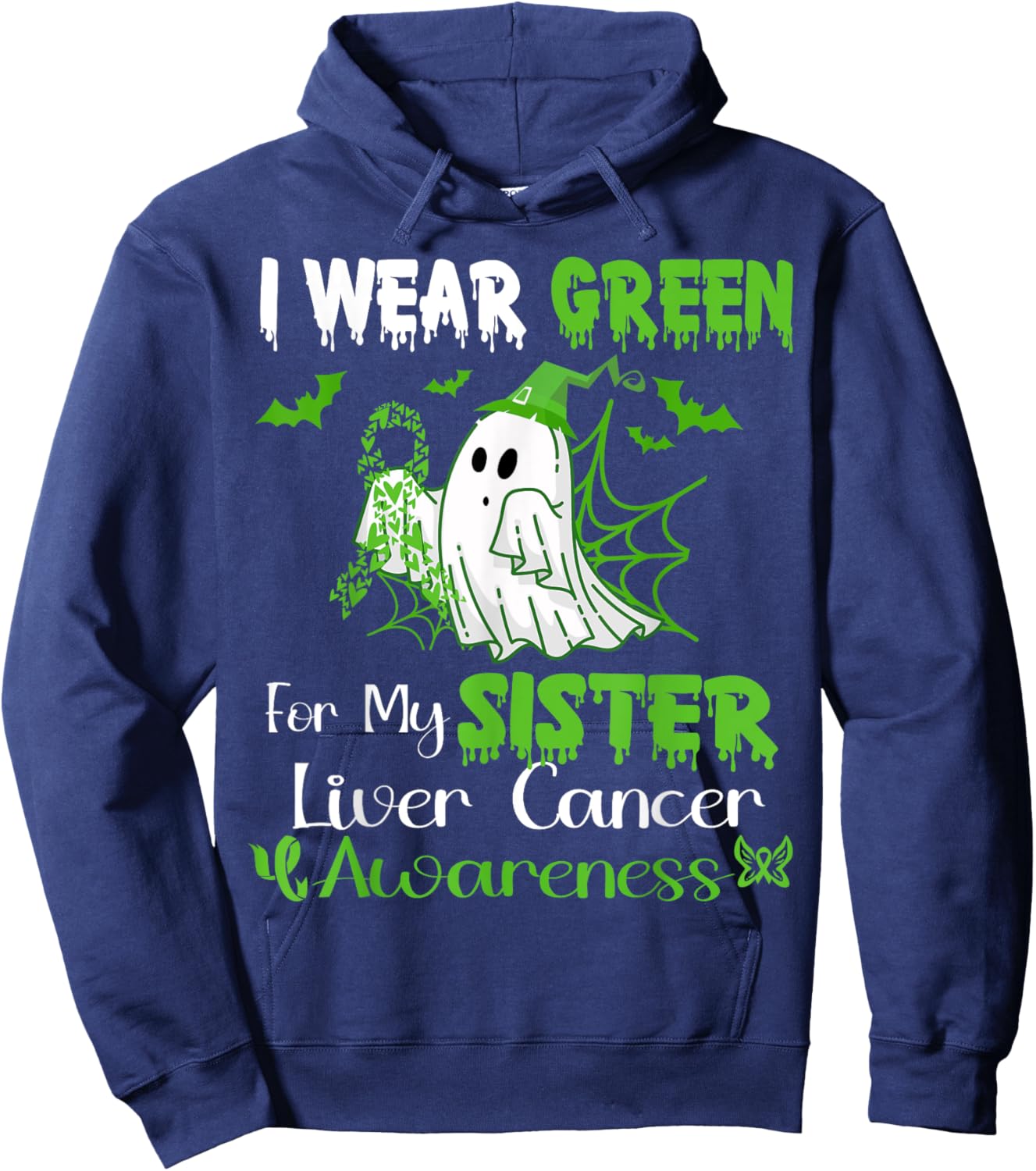 I Wear Green For My Sister Liver Cancer Awareness Halloween Hoodie - Hoodie | Navy