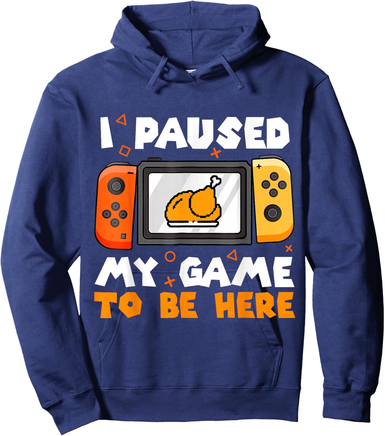 I Paused My Game To Be Here Thanksgiving Video Gamer Boy Kid Hoodie - Hoodie | Navy