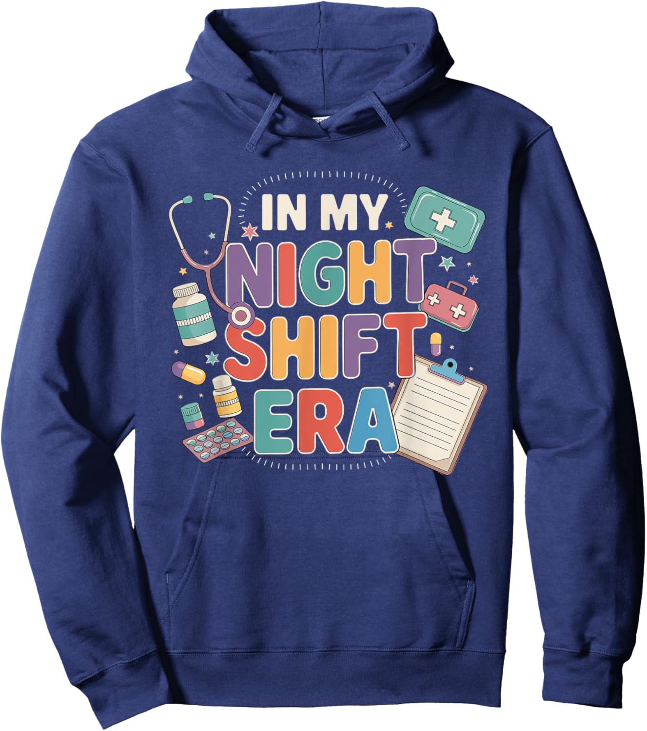 Cute Nurse Night Shift Gifts In My Nurse Era Shift Nurse Hoodie - Hoodie | Navy