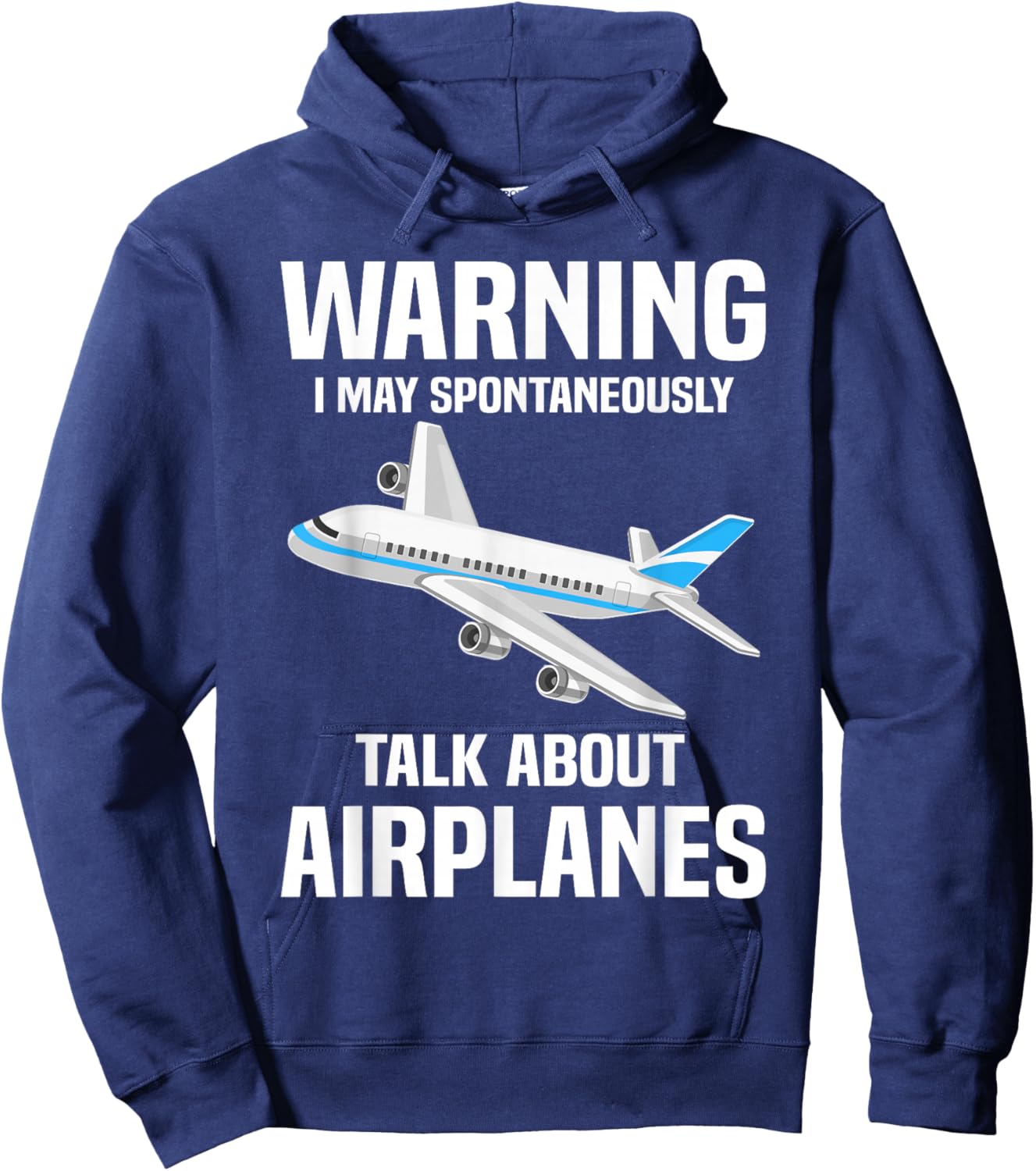 Warning May Spontaneously Talk About Airplanes Funny Pilot Hoodie - Hoodie | Navy
