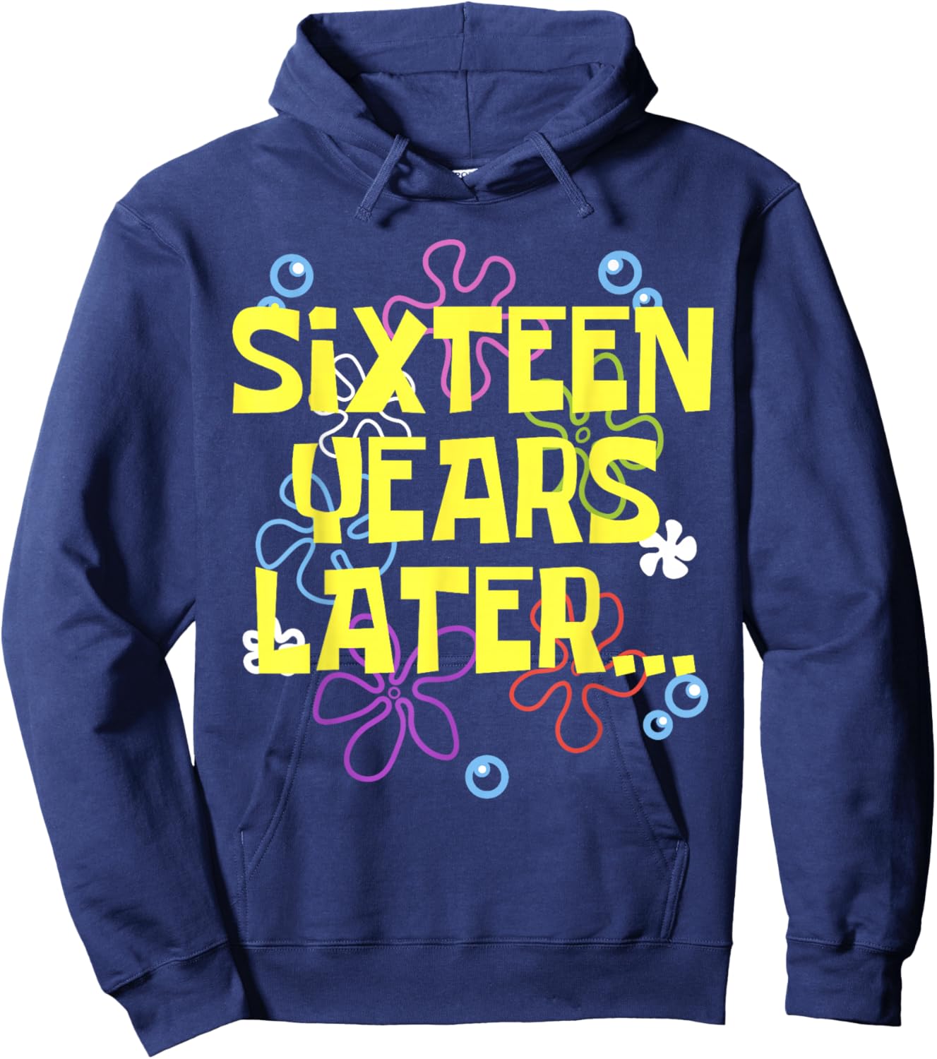 16 SIXTEEN YEARS LATER 16 year Old Birthday Gifts Girl Boys Hoodie - Hoodie | Navy