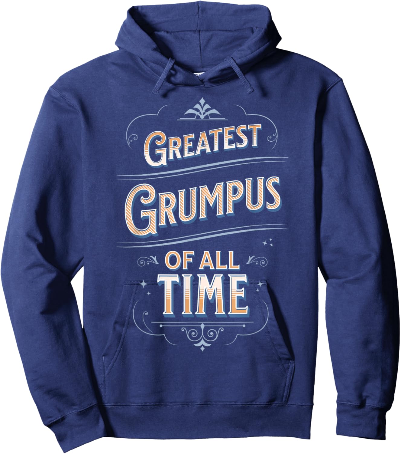 Greatest Grumpus Of All Time GOAT World's Best Lovable Cute Hoodie - Hoodie | Navy