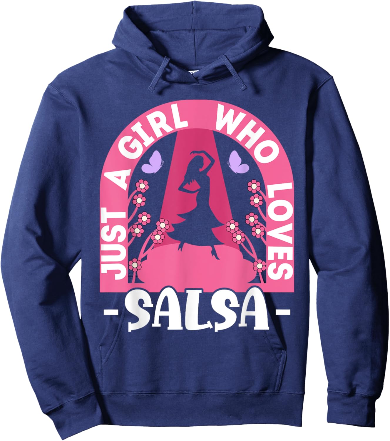 Just A Girl Who Loves Salsa Dance Retro Salsa Costume Salsa Hoodie - Hoodie | Navy