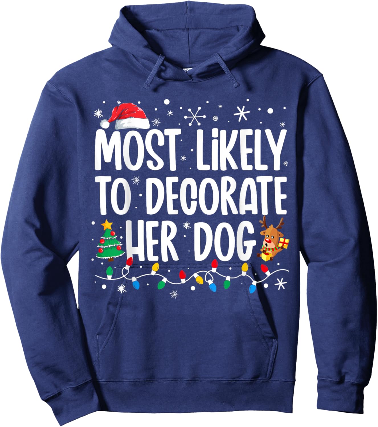 Most Likely To Decorate Her Dog Family Christmas Pajamas Hoodie - Hoodie | Navy