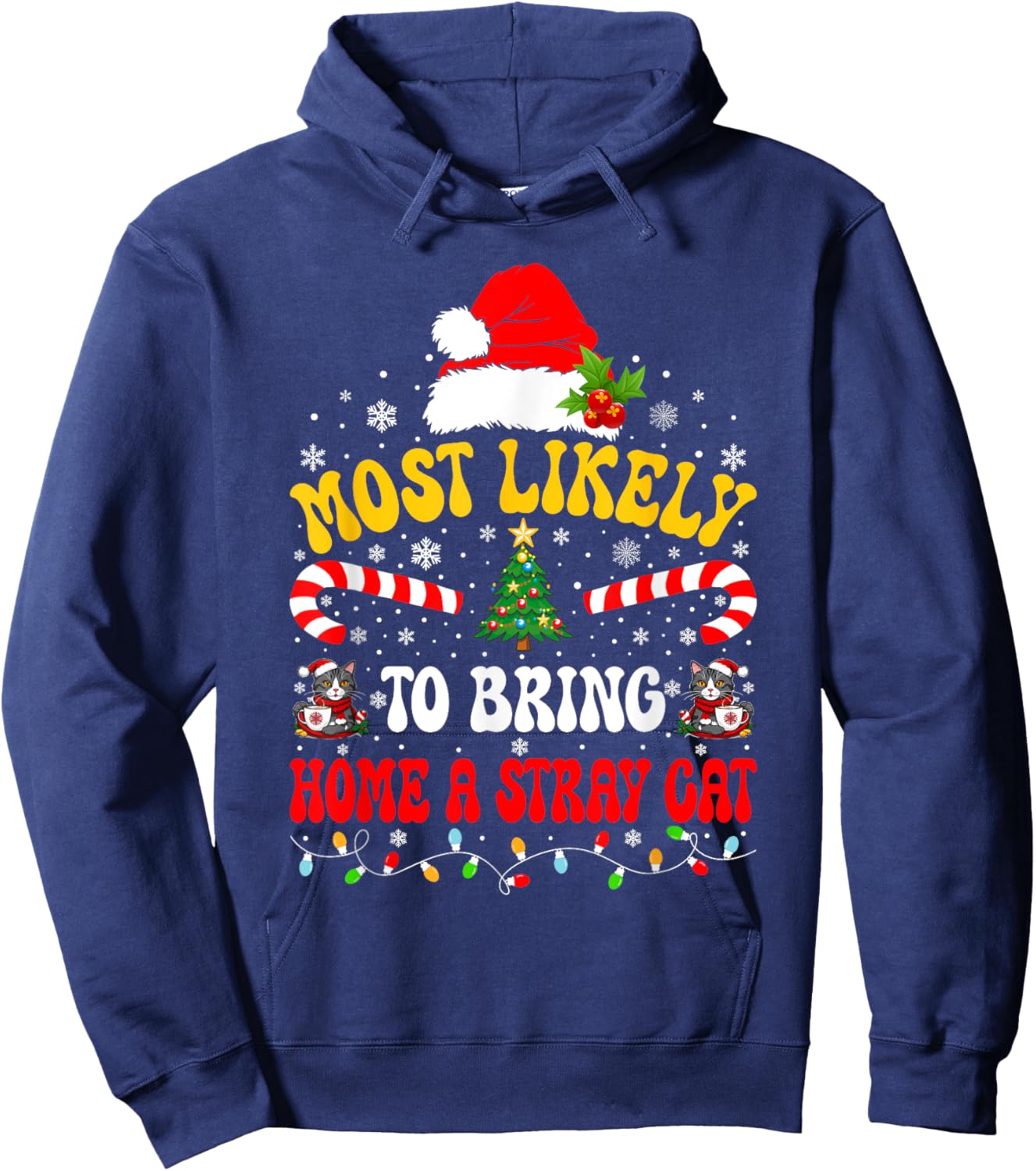Most Likely To Bring Home A Stray Cat Matching Christmas Women Kids Hoodie - Hoodie | Navy