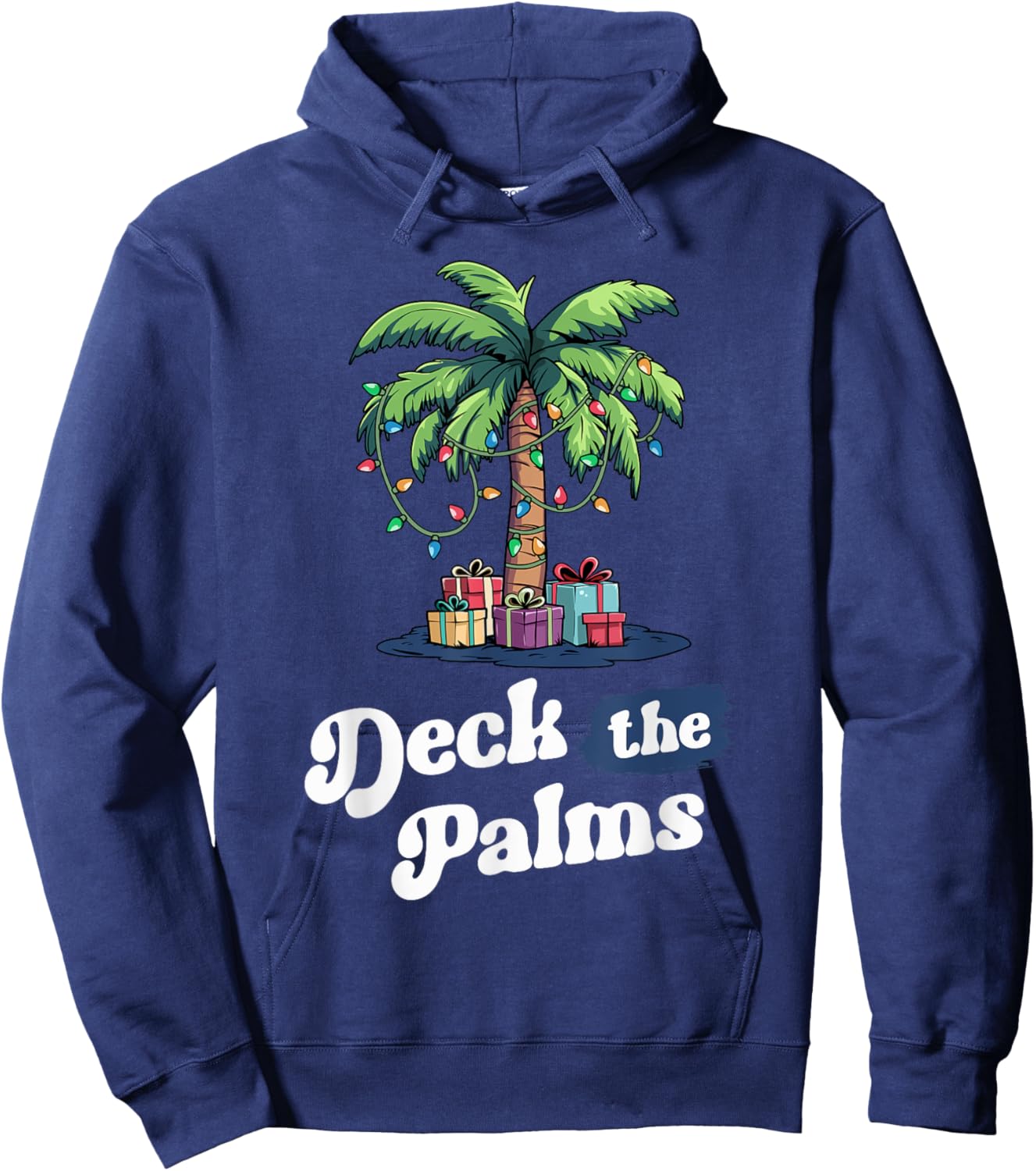 Deck The Palms Florida Hawaii Tropical Christmas Palm Tree Hoodie - Hoodie | Navy