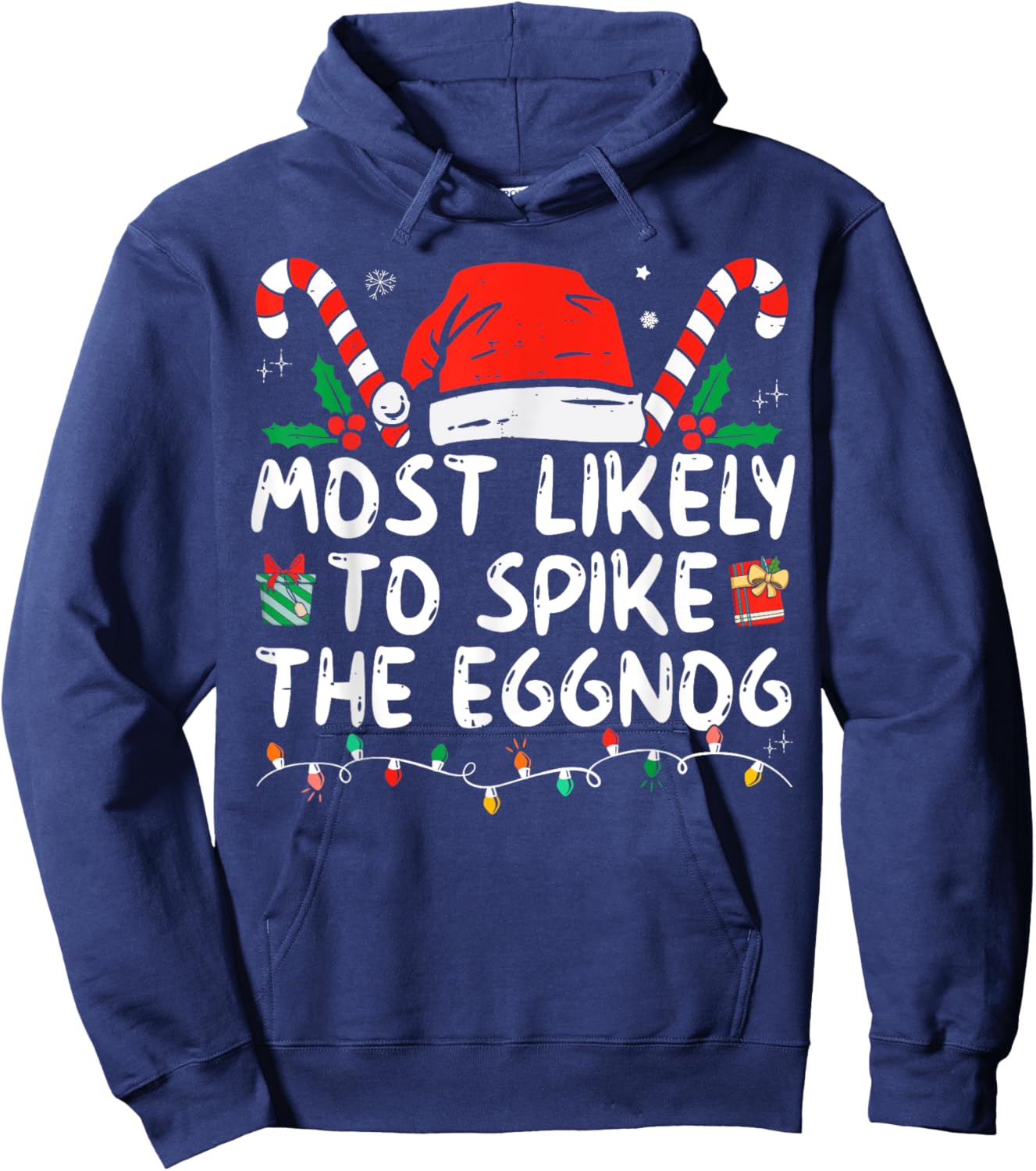 Most Likely To Spike The Eggnog Family Matching Christmas Hoodie - Hoodie | Navy