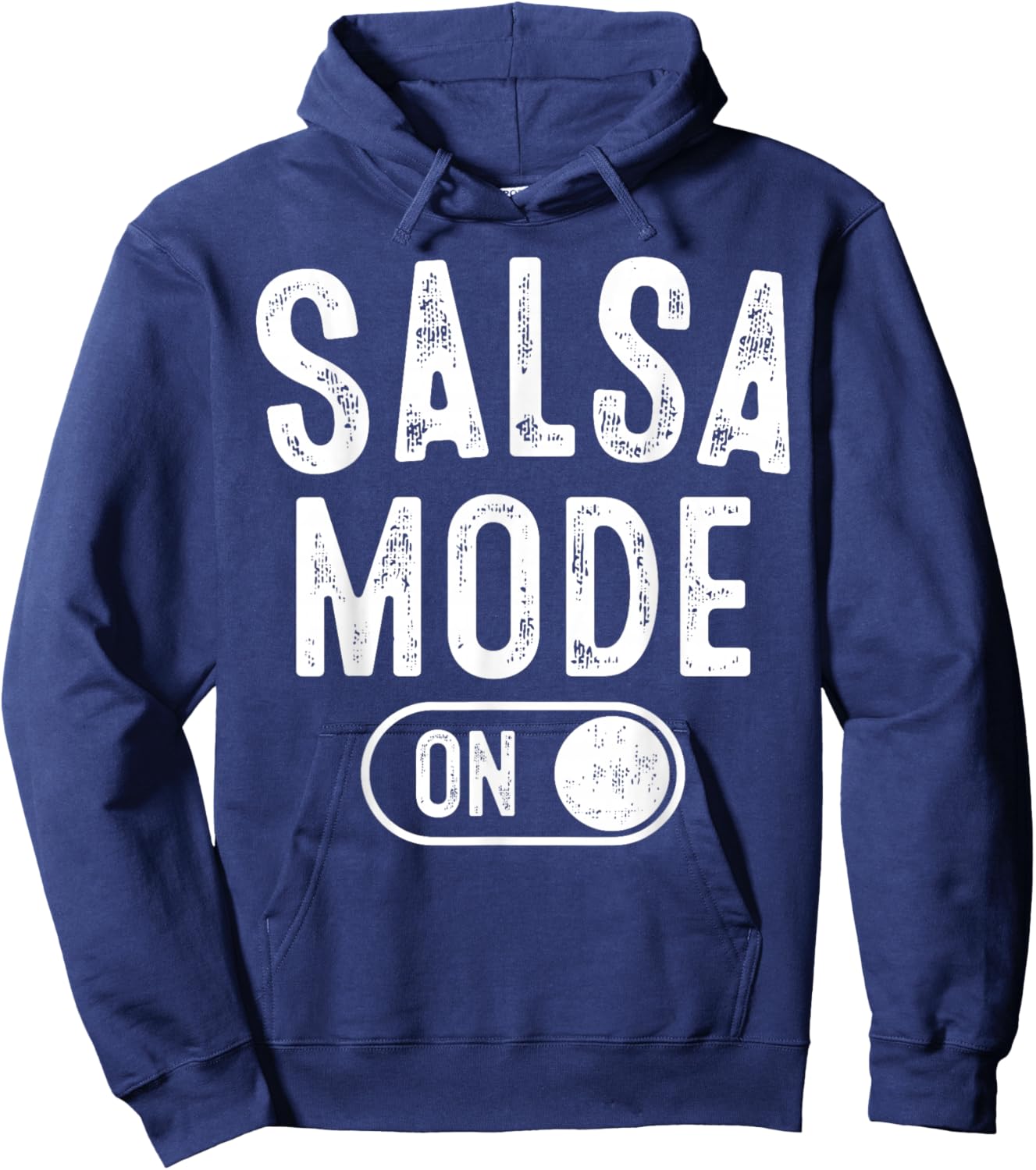 Salsa Mode On Funny Dancer Gift Latin Music Lover Instructor Hoodie - Hoodie | Navy