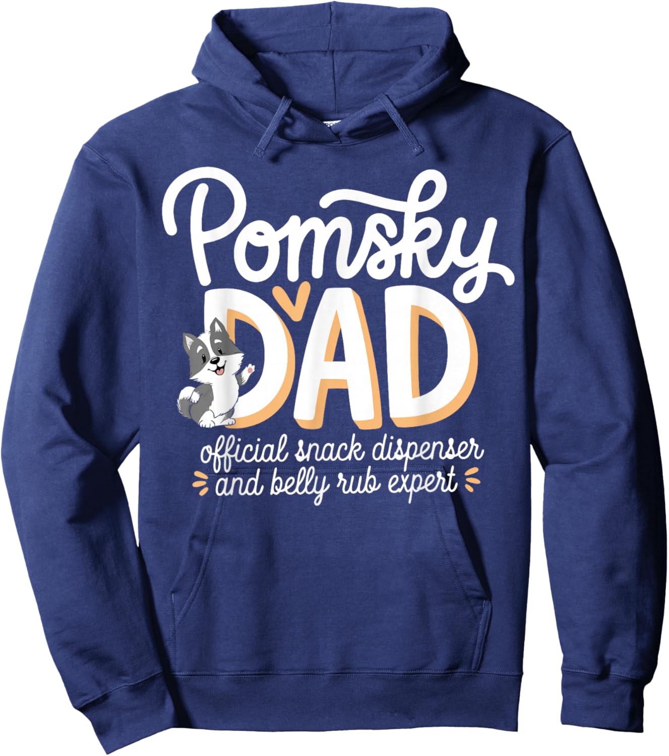 Pomsky Dad Dog Owner Funny Father Of Pomsky Hoodie - Hoodie | Navy