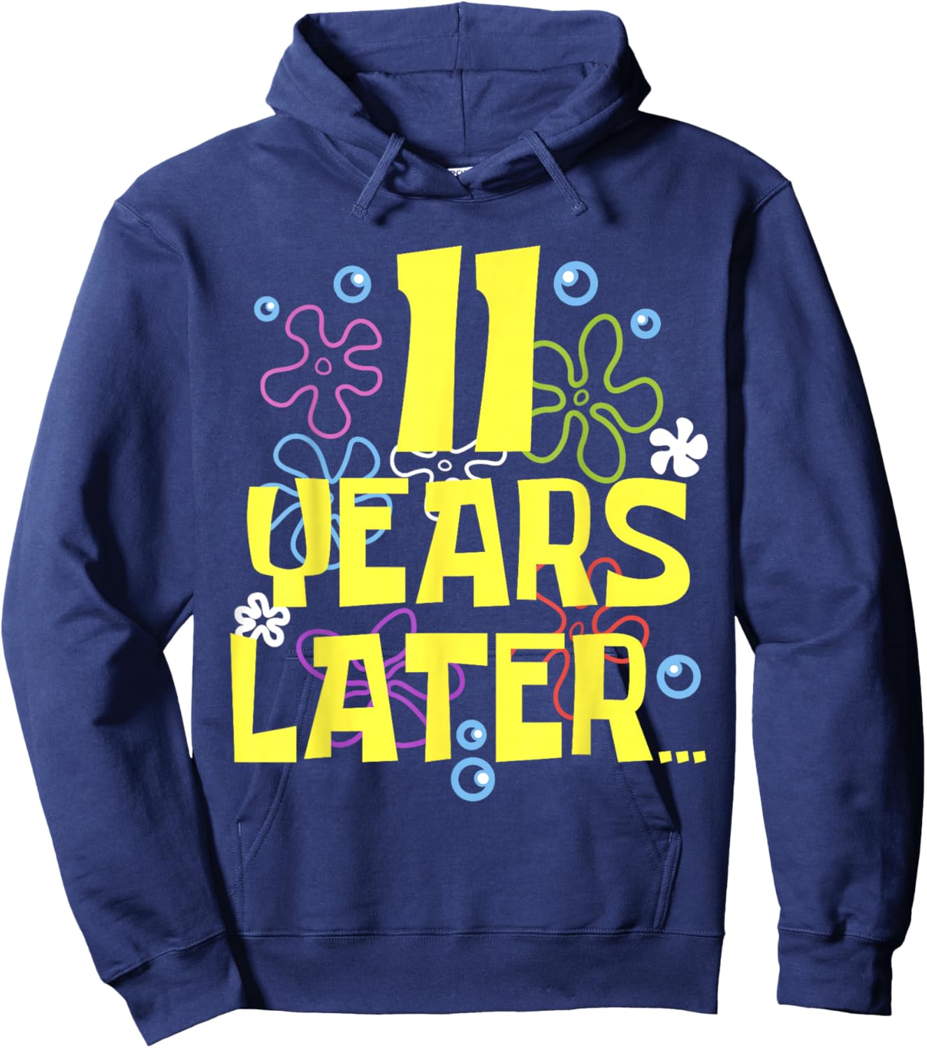 ELEVEN 11 YEARS LATER 11 year Old Birthday Gifts Girls Boy Hoodie - Hoodie | Navy