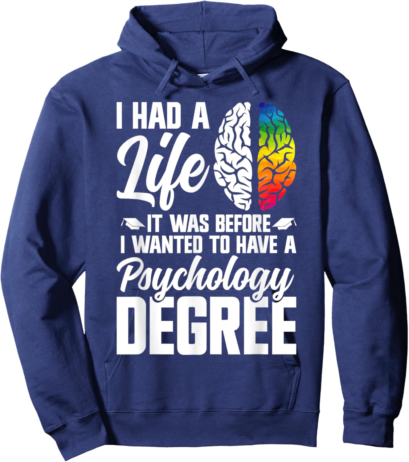 Psychology Degree Master of Psychology Psychology Doctor Hoodie - Hoodie | Navy