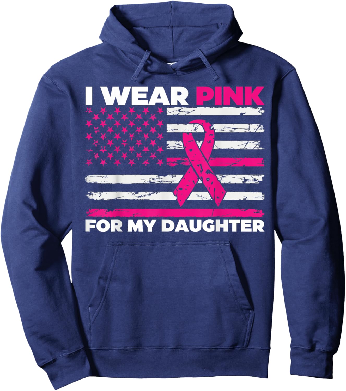 I Wear Pink For My Daughter Breast Cancer Awareness Hoodie - Hoodie | Navy