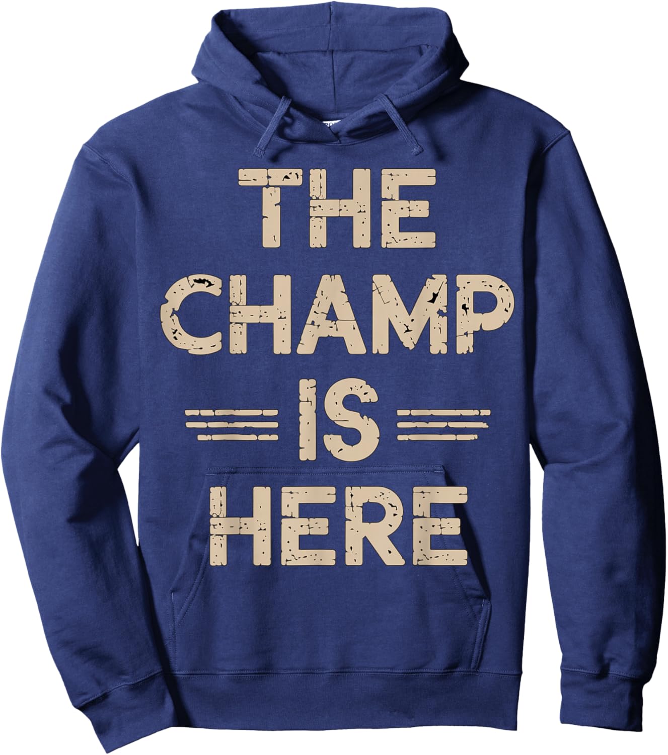 The Champ is here Fantasy Football Championship Hoodie - Hoodie | Navy