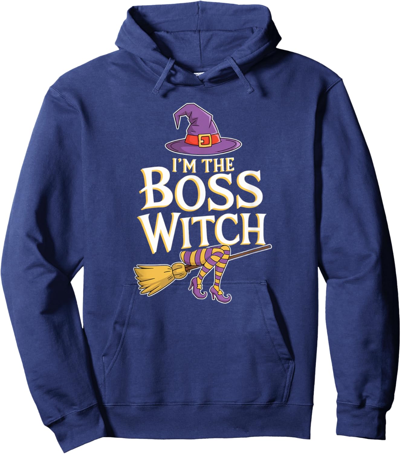 I’m The Boss Witch, Funny Witch Matching Costume Halloween Hoodie - Hoodie | Navy