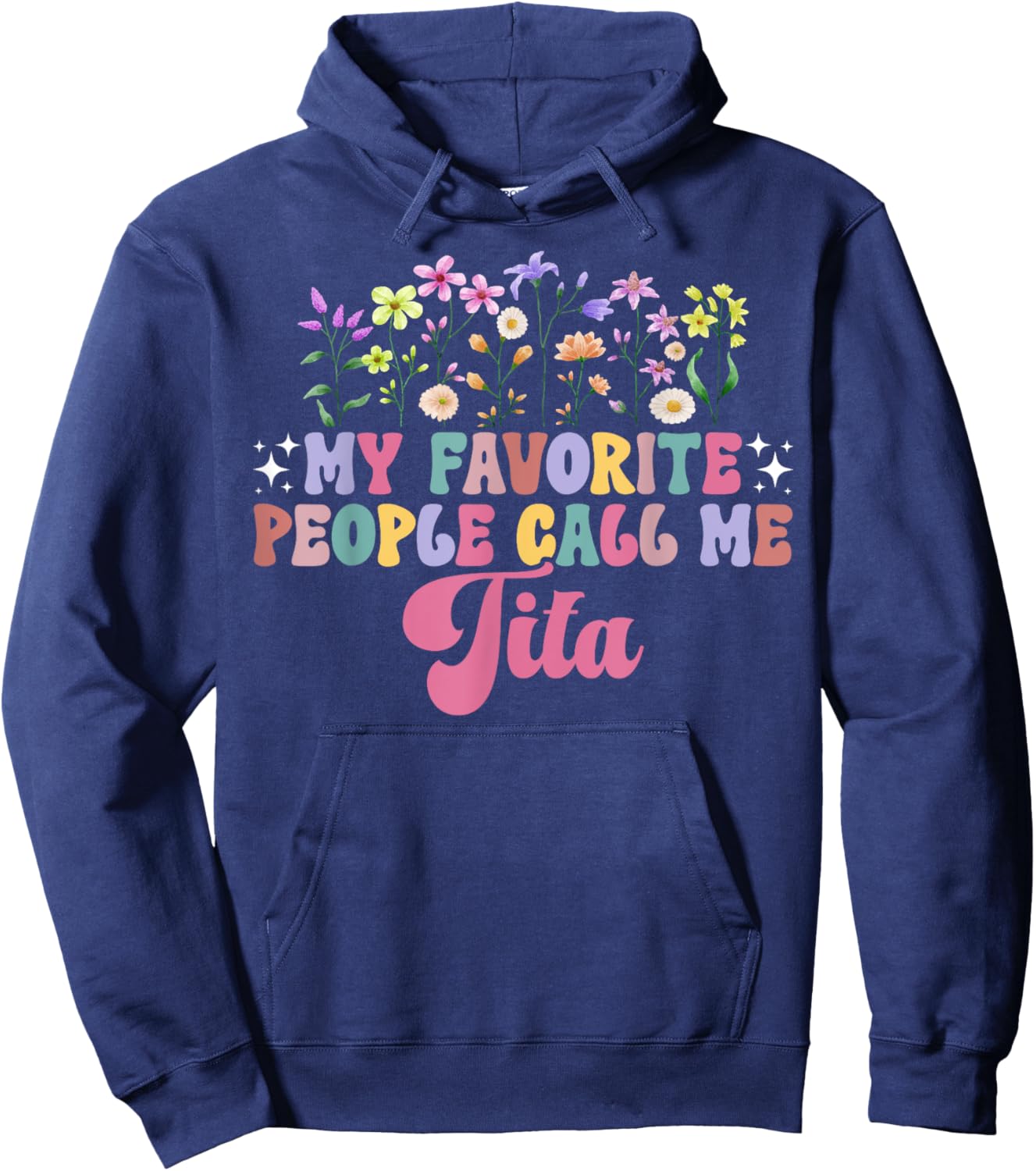 My Favorite People Call Me Tita Grandma Tita Grandmother Hoodie - Hoodie | Navy