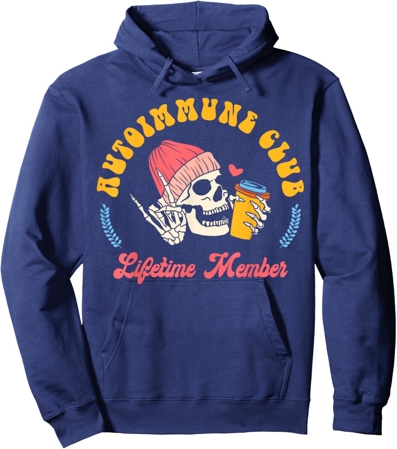 Autoimmune Disease Awareness Autoimmune Club Lifetime Member Hoodie - Hoodie | Navy