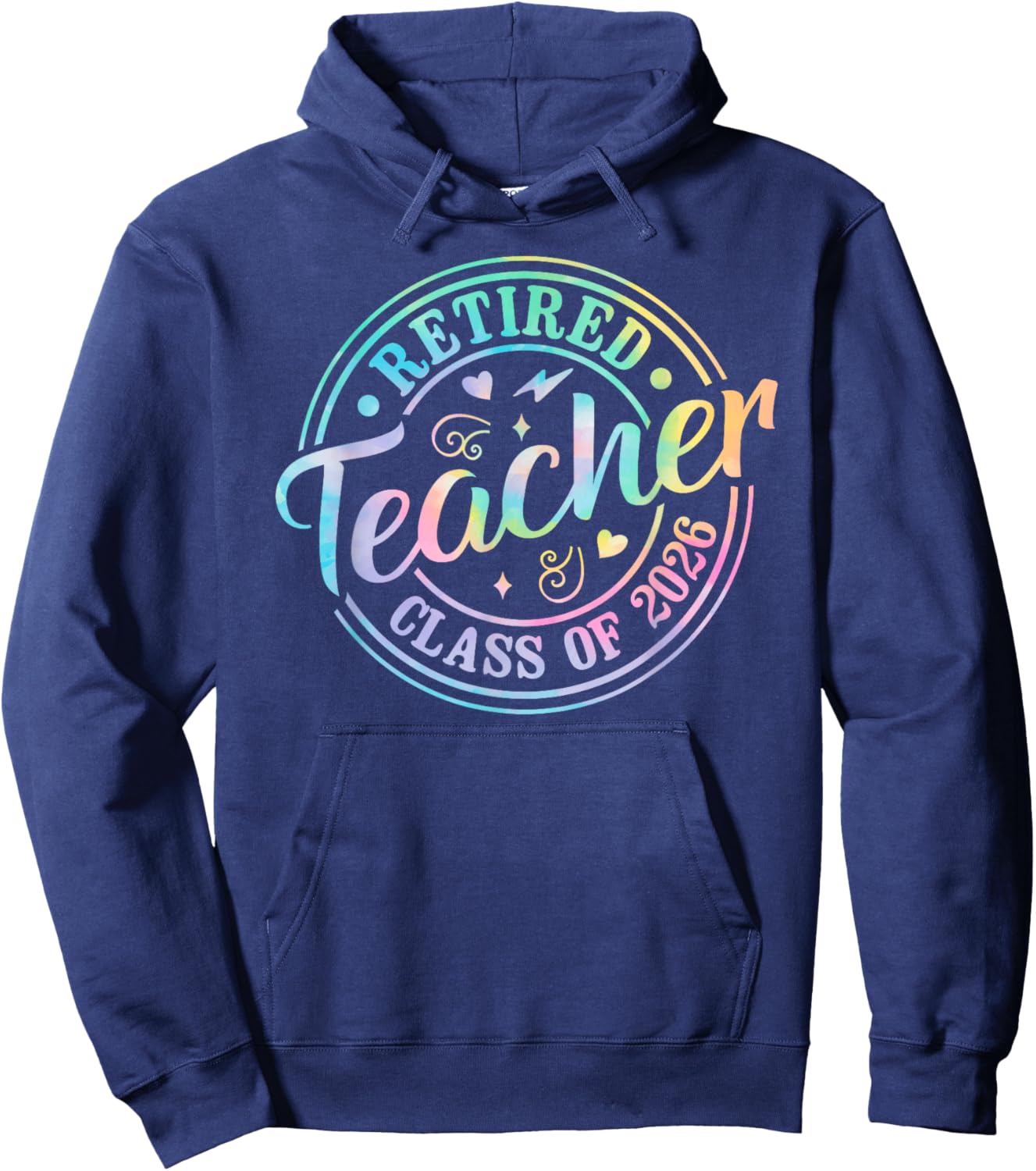 Retro Retired Teacher Class Of 2026 Retirement Tie Dye Hoodie - Hoodie | Navy