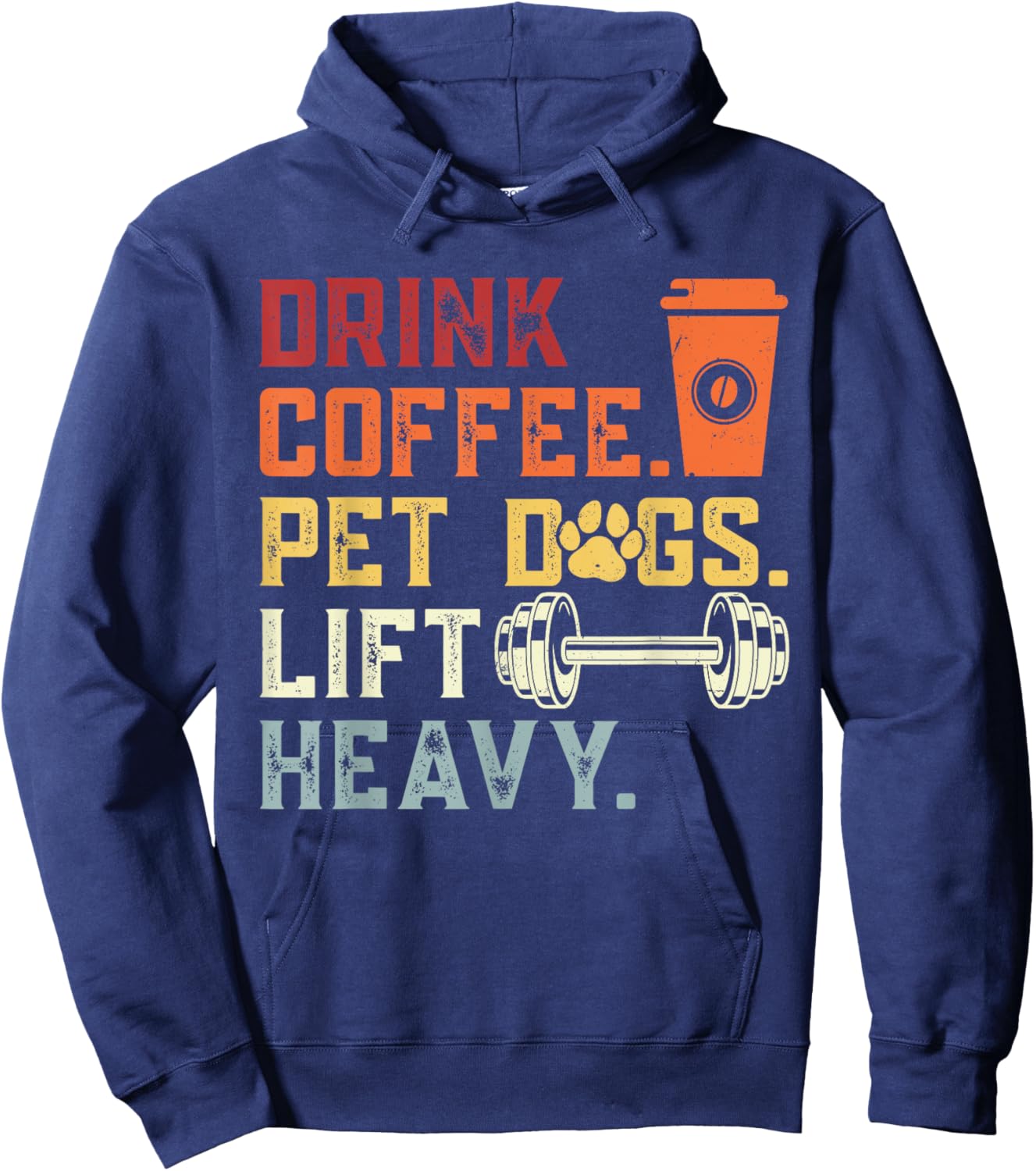 Weightlifting Drink Coffee Pet Dogs Lift Heavy Bodybuilding Hoodie - Hoodie | Navy