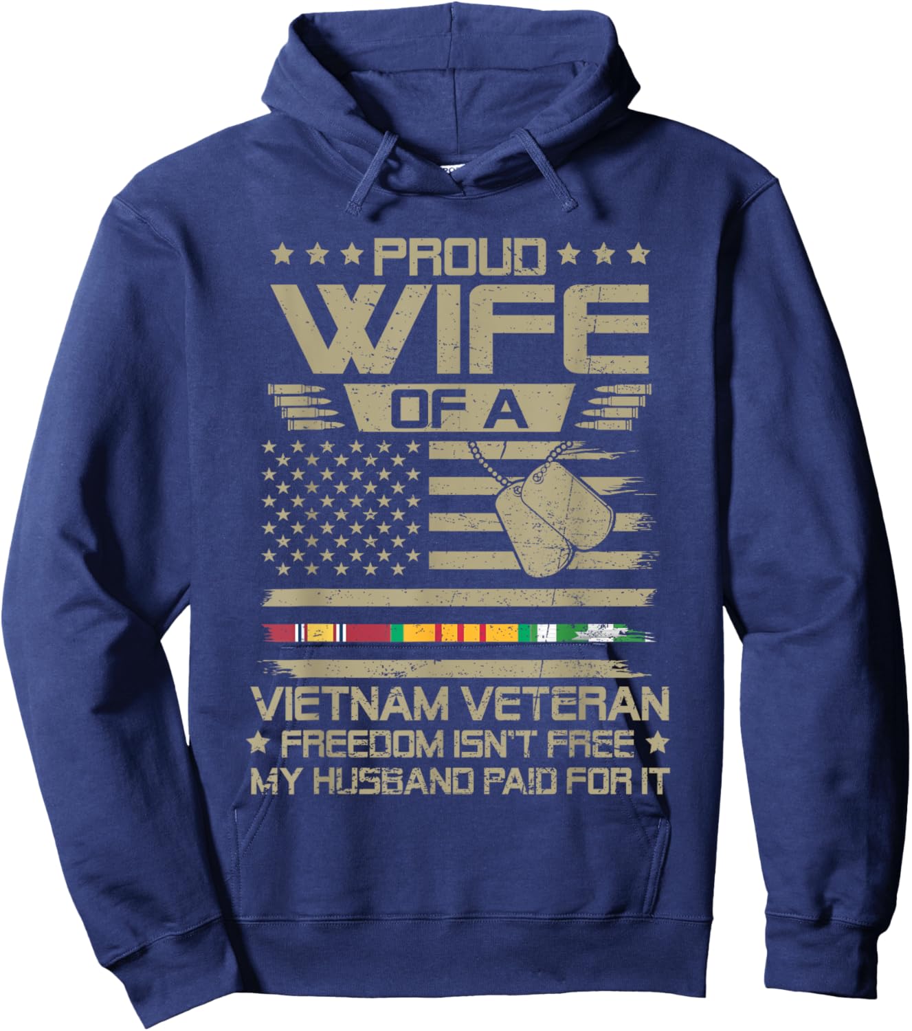 Proud Wife Of Vietnam Veteran My Husband Paid For Freedom Hoodie - Hoodie | Navy