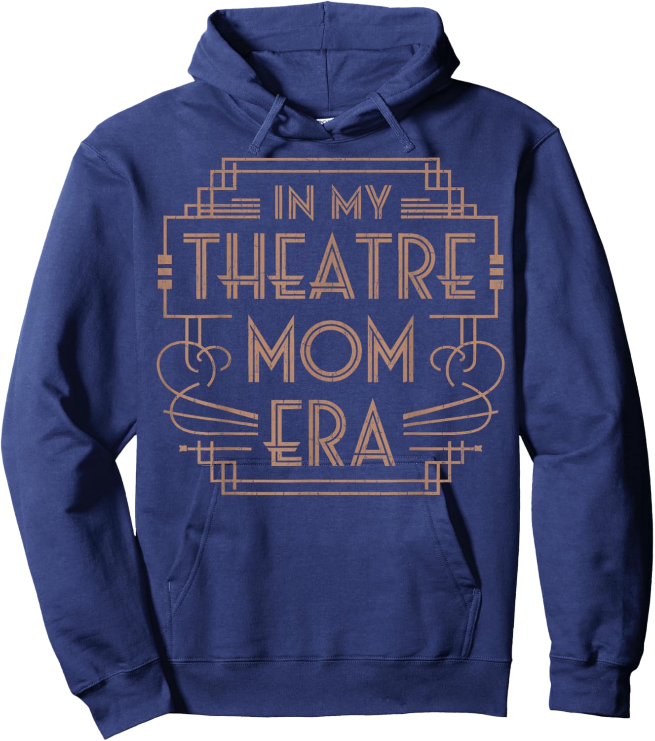 Theatre Life Drama Mama In My Theater Mom Era Theater Life Hoodie - Hoodie | Navy