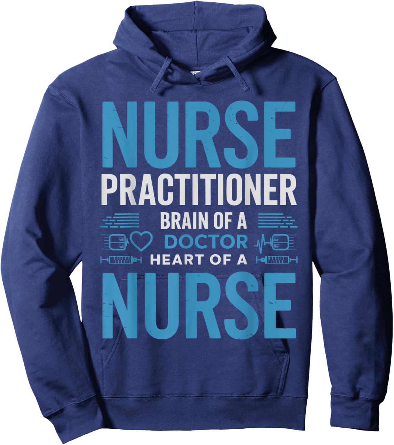 Funny Nurse Practitioner Brain of a Doctor Heart of a Nurse Hoodie - Hoodie | Navy