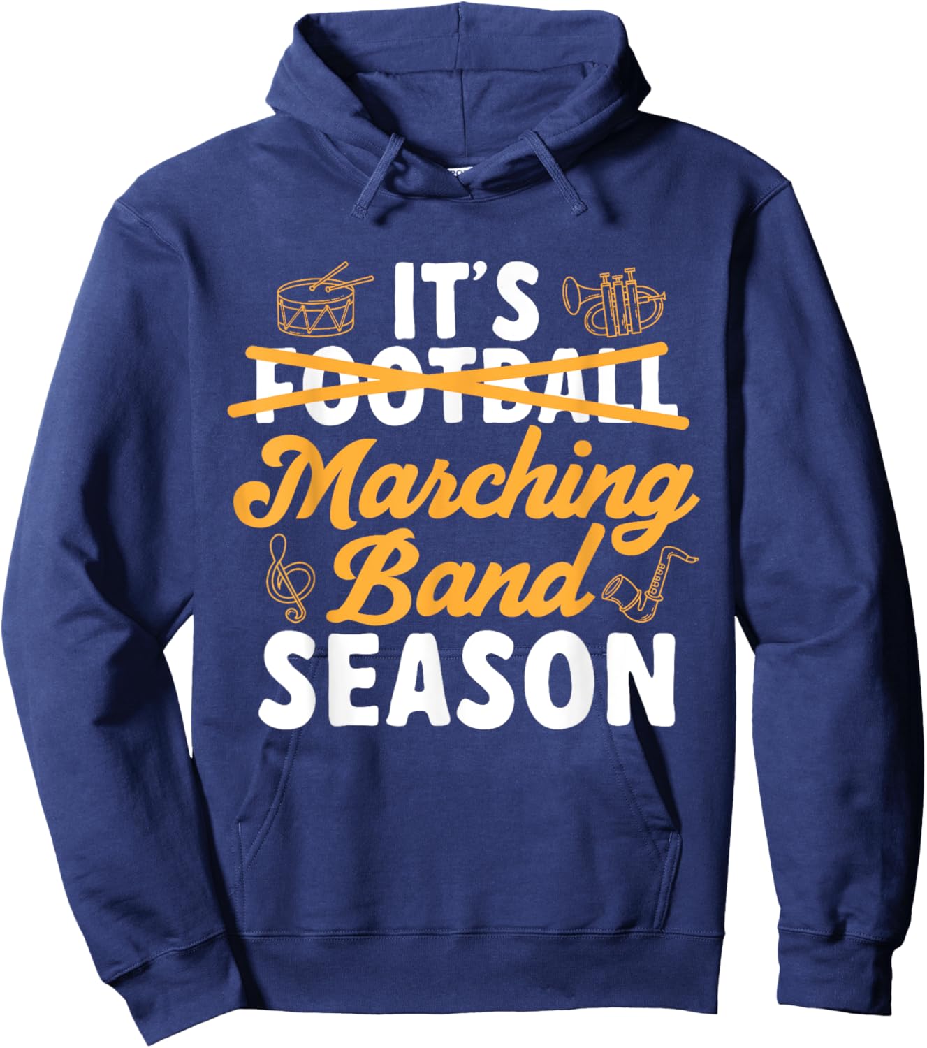 It's Marching Band Season Band Mom Hoodie - Hoodie | Navy