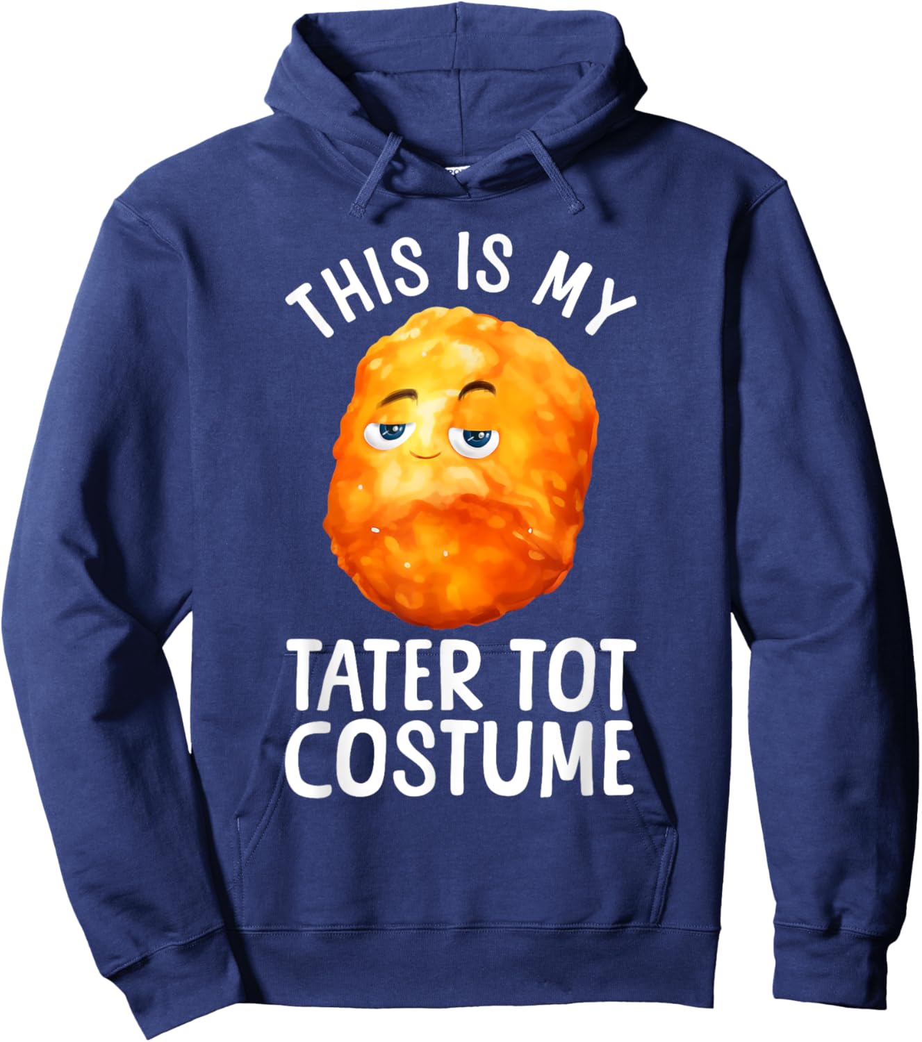 Tater Tot Costume Women Kids Toddler Tater Tot Lover Hoodie - Hoodie | Navy