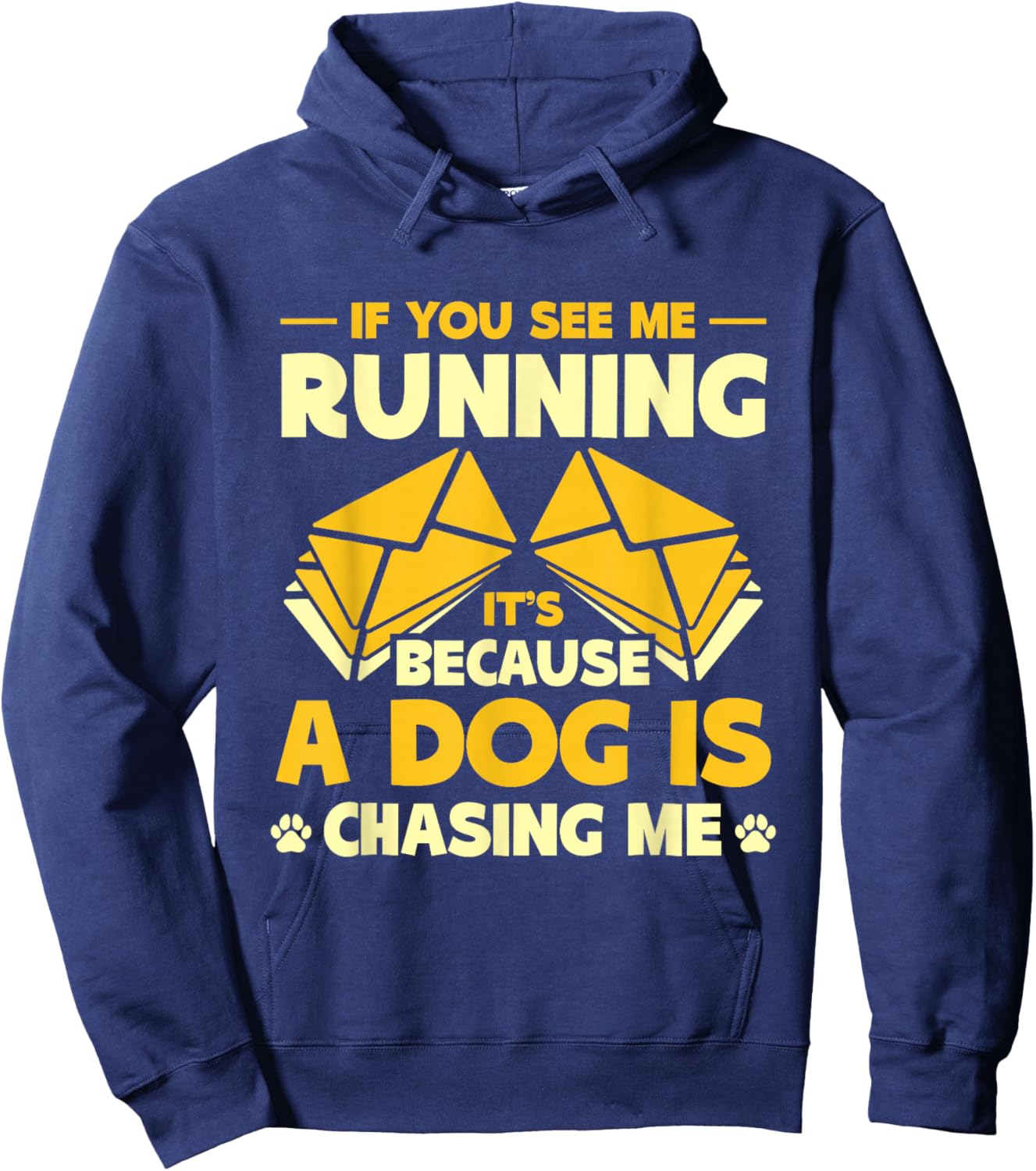 Postal Worker If You See Me Running Mail Carrier Hoodie - Hoodie | Navy