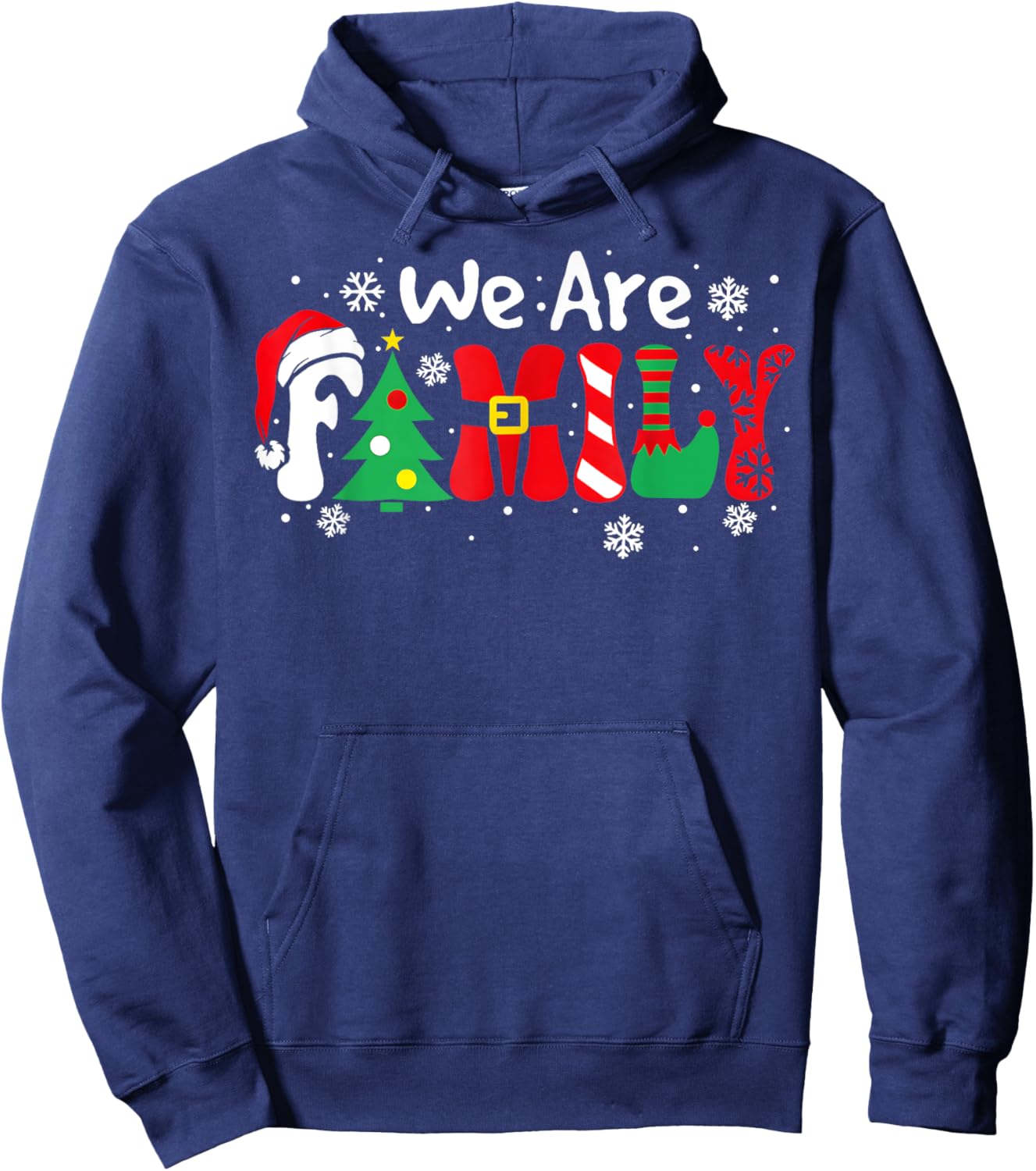 We Are Family Christmas Pajamas Funny Matching Family Xmas Hoodie - Hoodie | Navy
