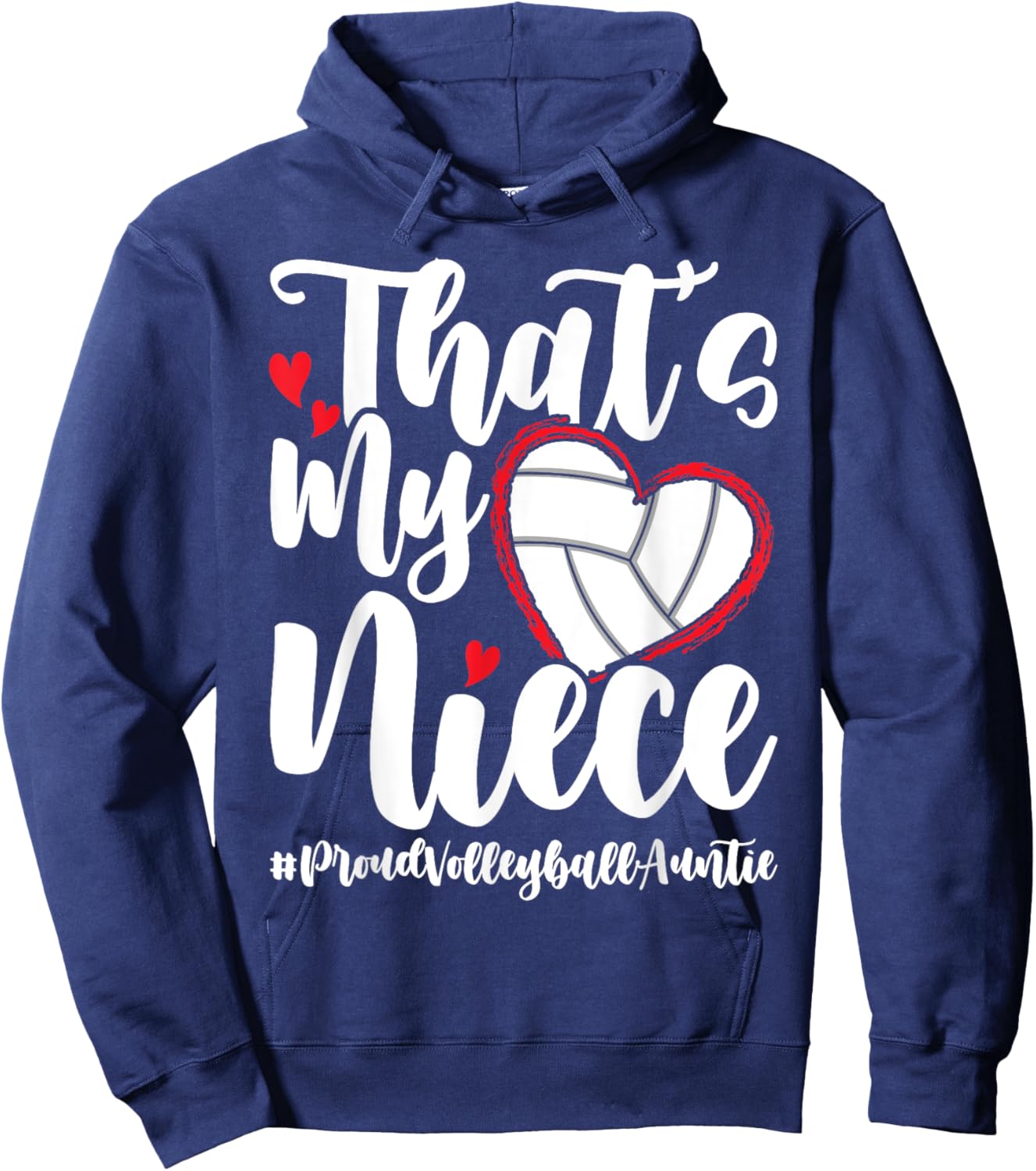 That's My Niece | Proud Volleyball Auntie Volleyball Aunt Hoodie - Hoodie | Navy