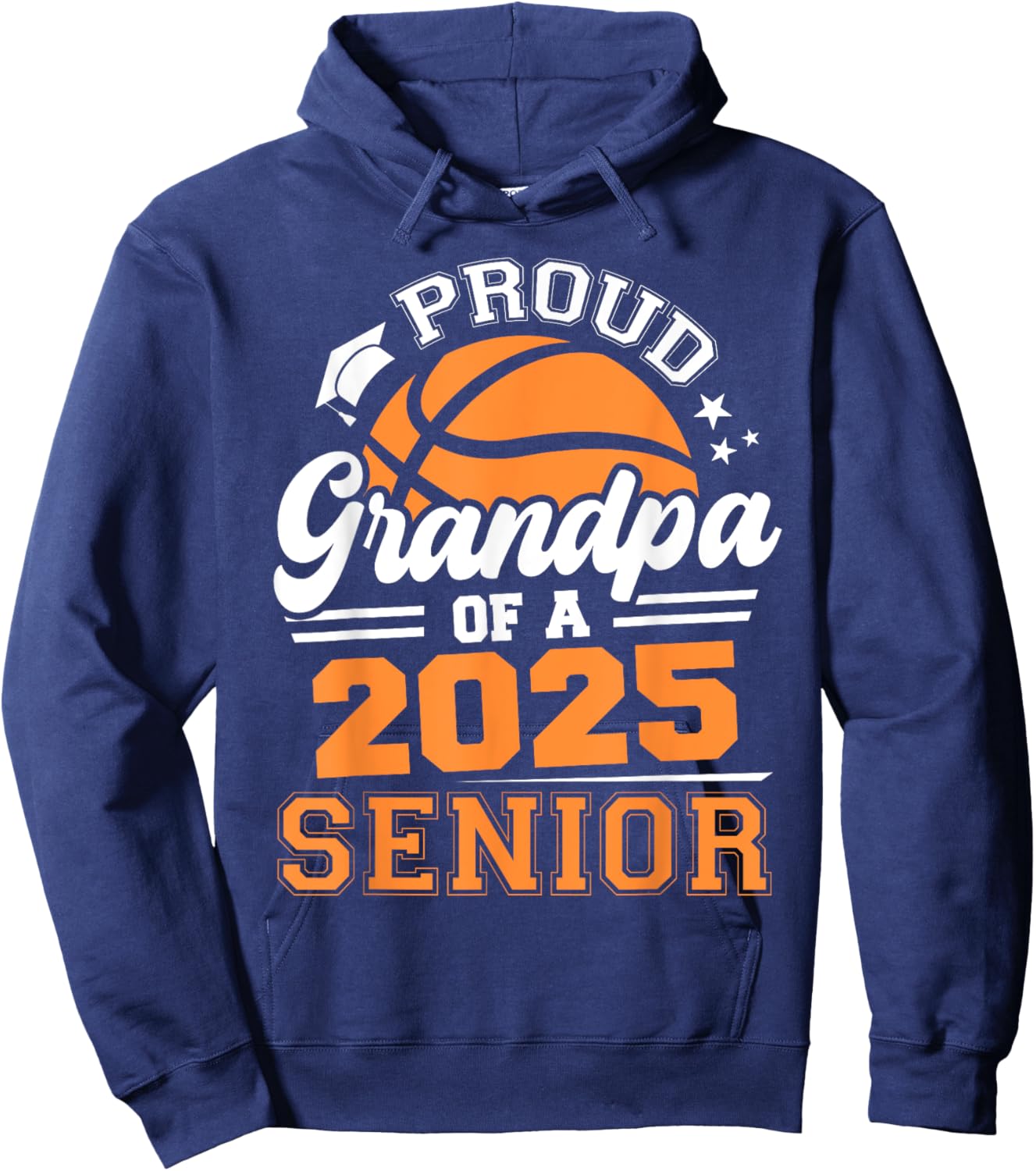 Proud Grandpa Of A 2025 Senior Basketball Graduation 2025 Hoodie - Hoodie | Navy
