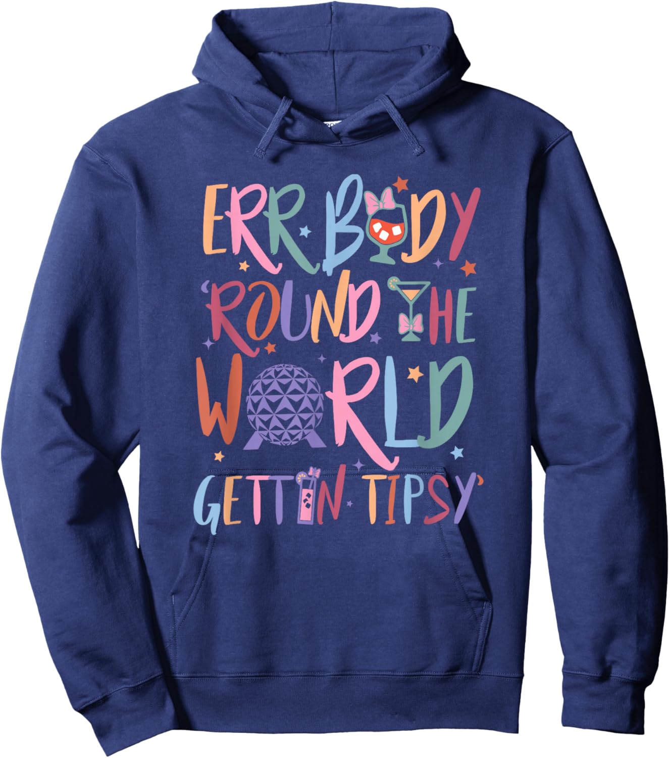 Errbody Round The Worlds Gettin Tipsy, Funny Drinking Hoodie - Hoodie | Navy