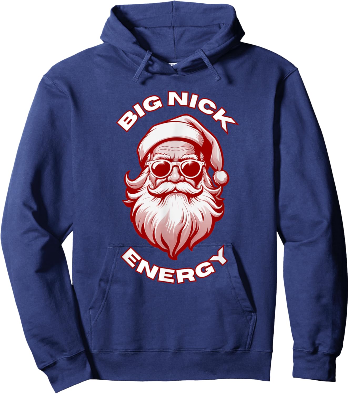 Big Nick Energy Funny Santa Christmas Hoodie - Hoodie | Navy