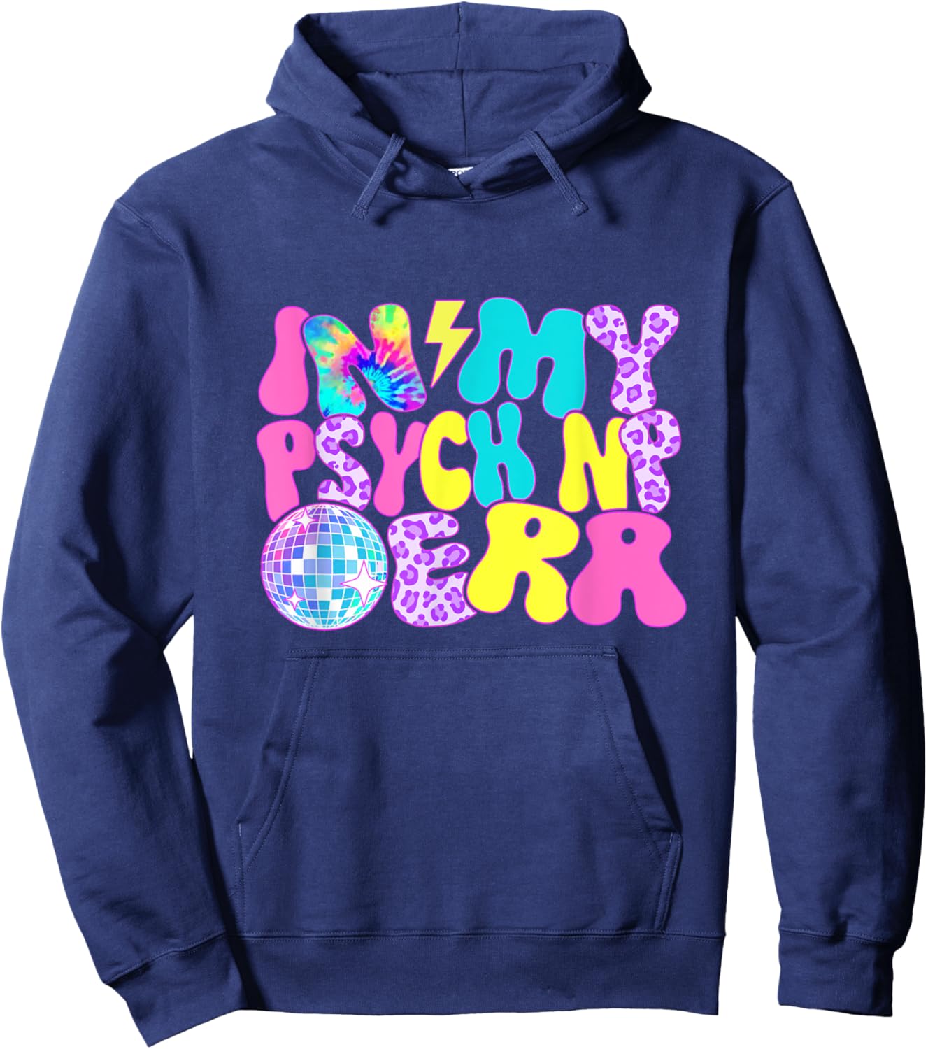 Disco Tie Dye In My Psych NP Era Hoodie - Hoodie | Navy