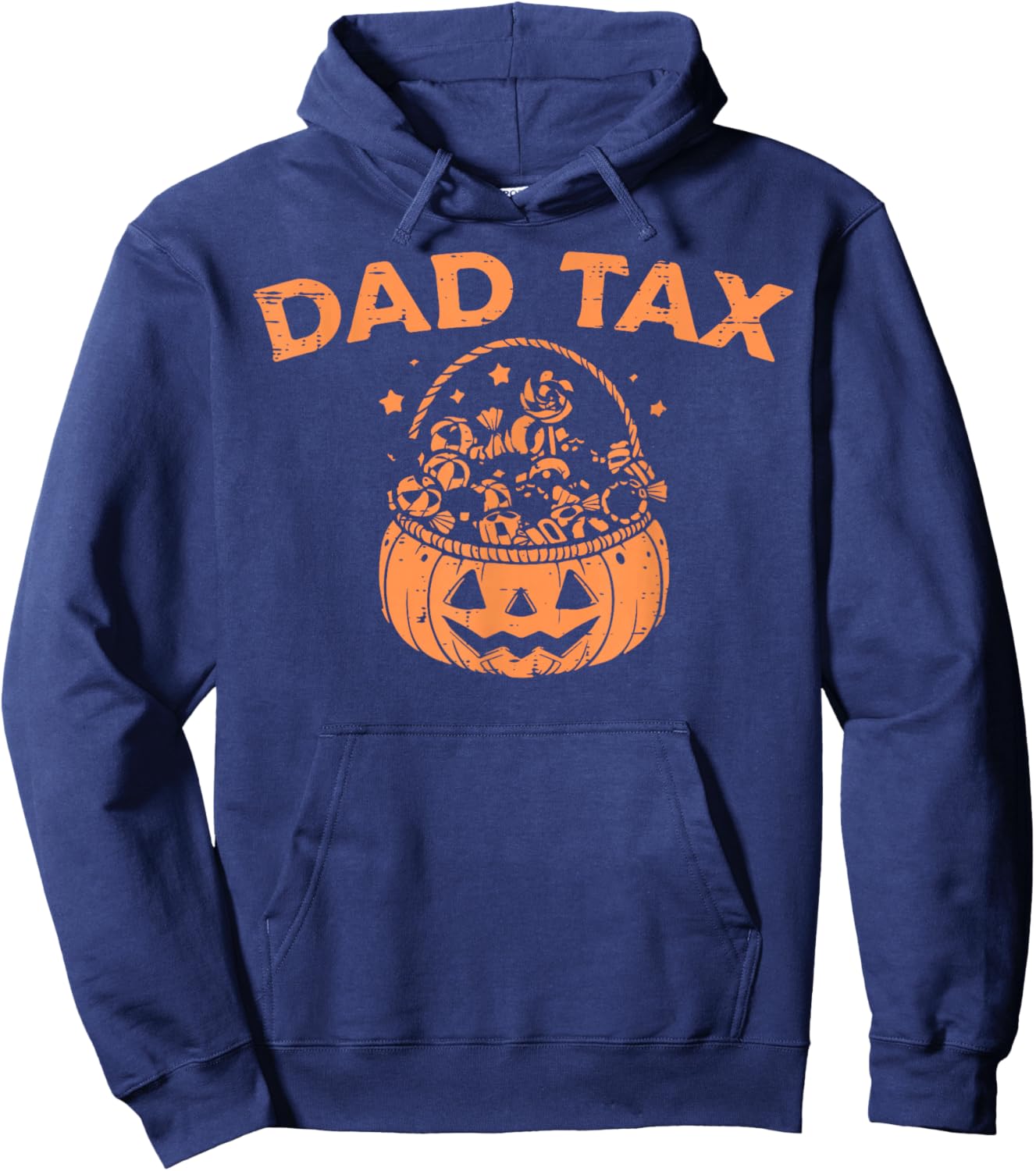 Dad Tax Funny Pumpkin Candy Halloween Father Men Hoodie - Hoodie | Navy