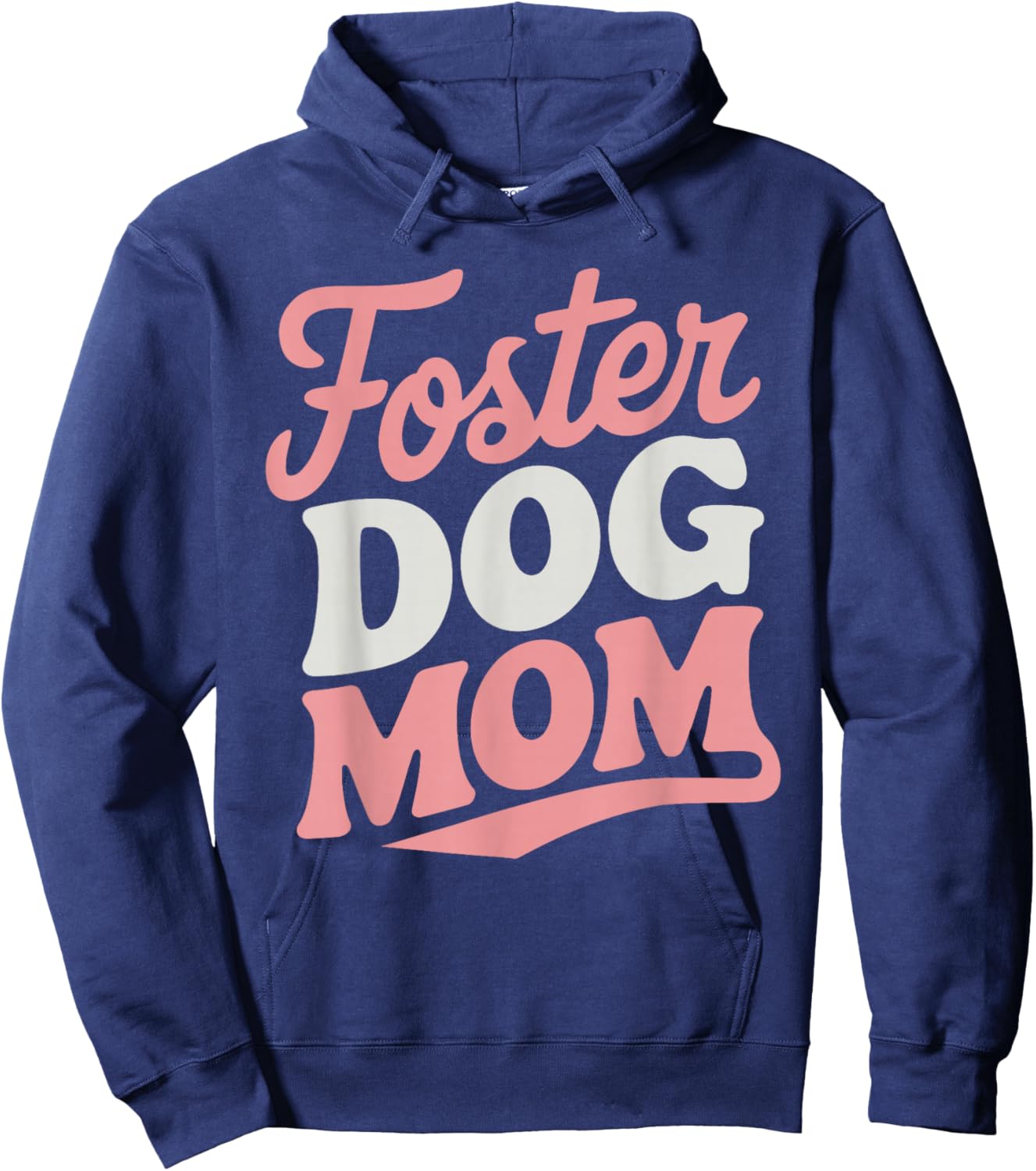 Foster Dog Mom Hoodie - Hoodie | Navy