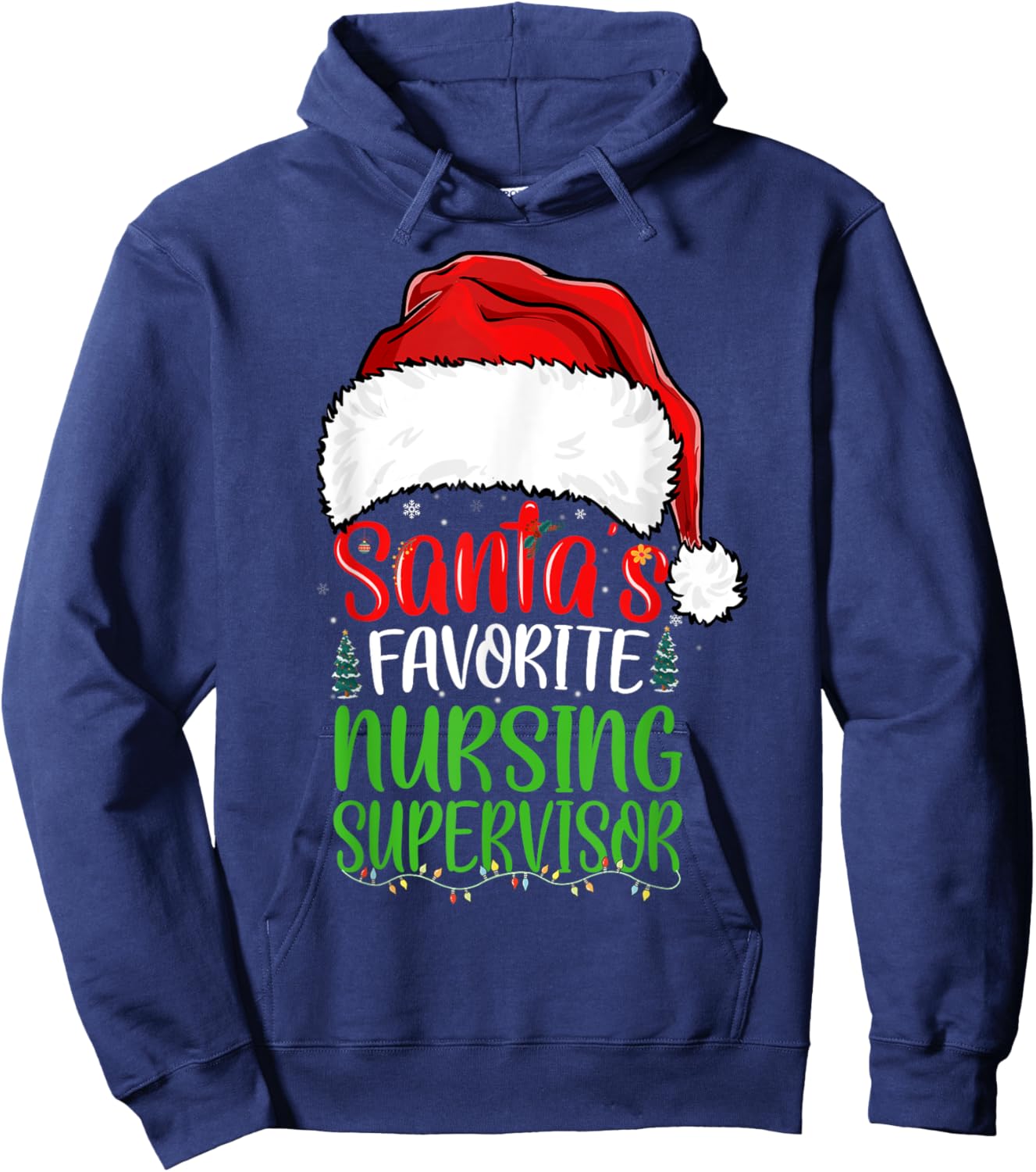 Santa's Favorite Nursing Supervisor Funny Christmas Hoodie - Hoodie | Navy