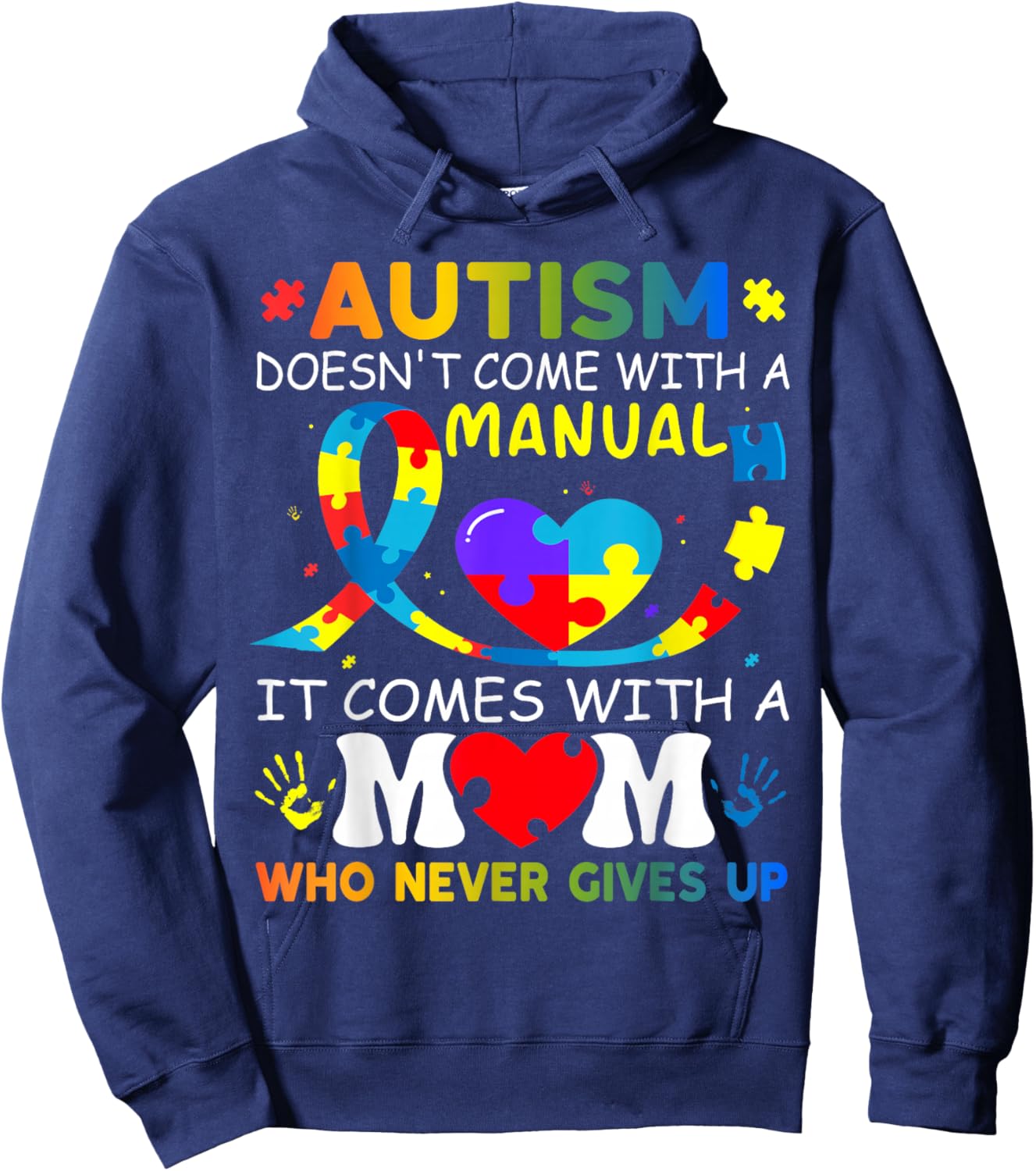 Autism doesn't come with a manual Autism Awareness mom Hoodie - Hoodie | Navy